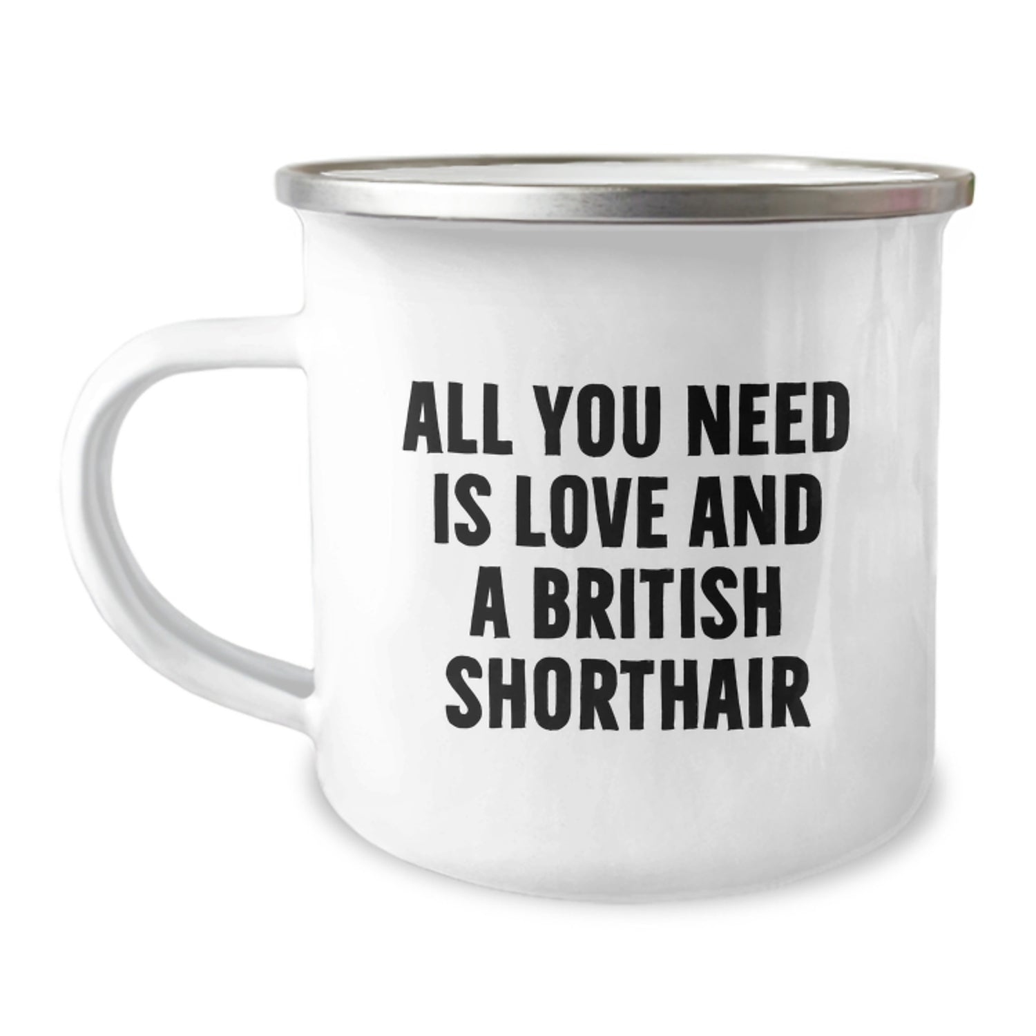 British Shorthair Cat Lover Gifts from Family - Camping Mug with Funny Quote - Christmas Unique Presents for Men and Women - Image 1