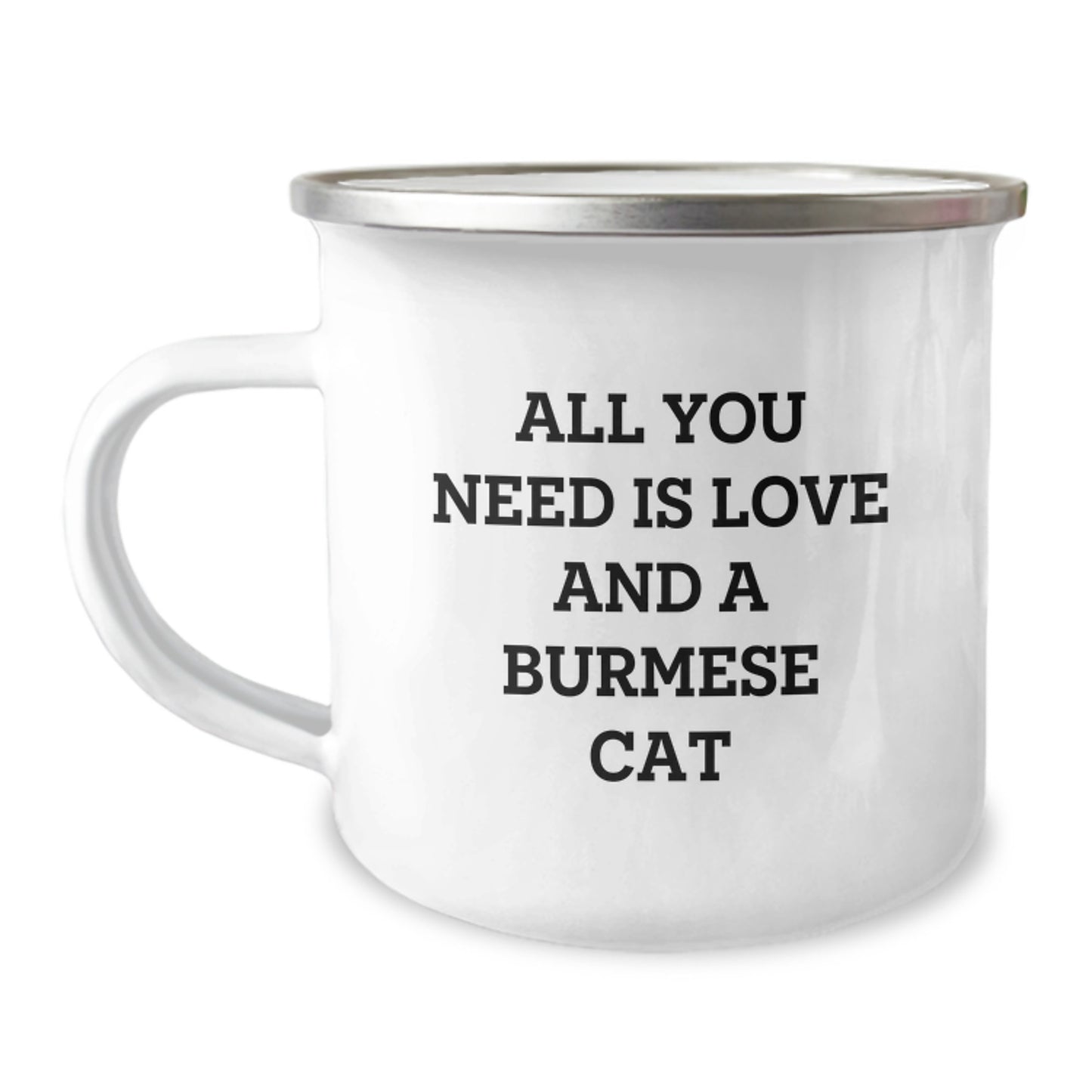 Burmese Cat Camping Mug - Gifts from Men to Friends Who Love Burmese Cats, Funny Quote, Christmas Unique Gifts, Stainless Steel with Enamel Finish - Image 1