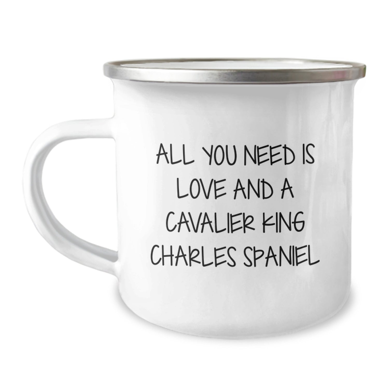 A Cavalier King Charles Spaniel Dog Lover's Christmas Unique Gift Ideas for Friends and Family, 'All You Need Is Love And A Cavalier King Charles Spaniel' Funny Camping Mug - Image 1