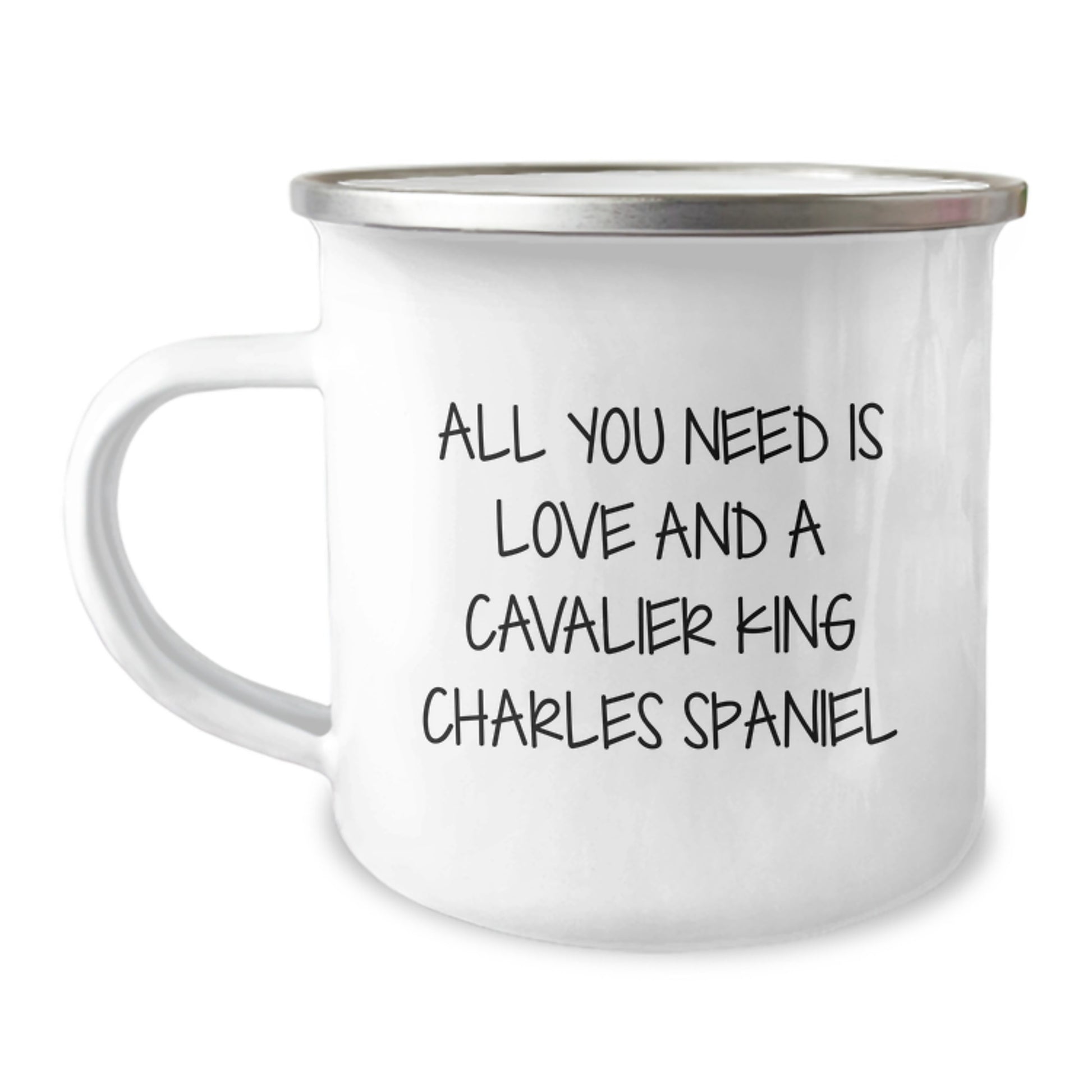 A Cavalier King Charles Spaniel Dog Lover's Christmas Unique Gift Ideas for Friends and Family, 'All You Need Is Love And A Cavalier King Charles Spaniel' Funny Camping Mug - Image 1