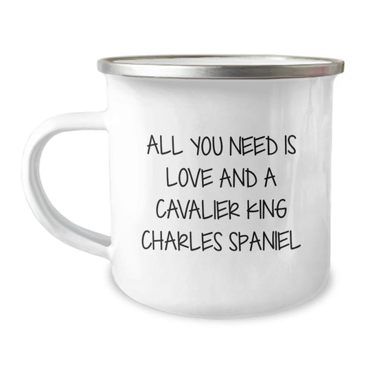 A Cavalier King Charles Spaniel Dog Lover's Christmas Unique Gift Ideas for Friends and Family, 'All You Need Is Love And A Cavalier King Charles Spaniel' Funny Camping Mug - Image 1