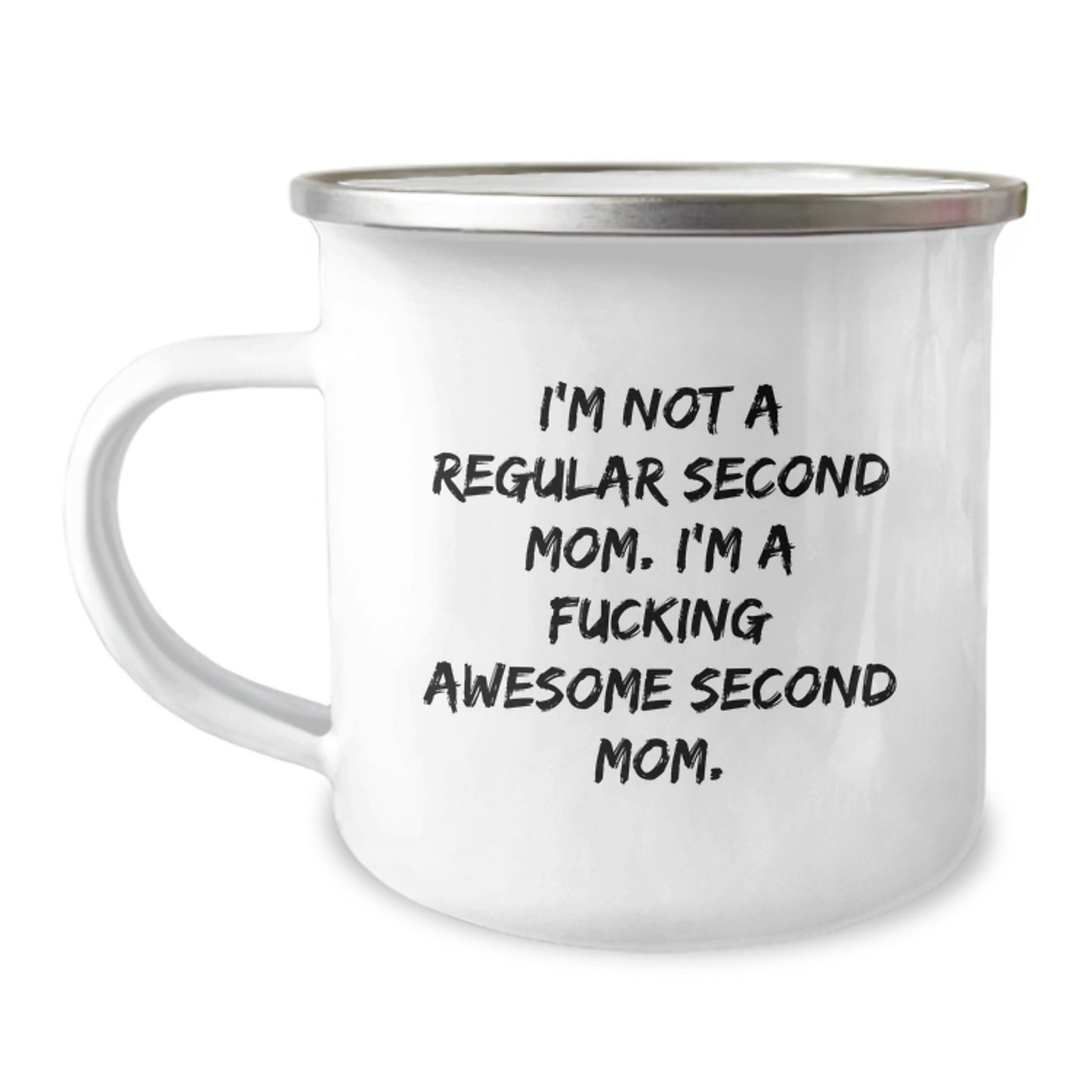 Funny Second Mom Gifts for Christmas - I'm A F--king Awesome Second Mom Camping Mug - Image 1