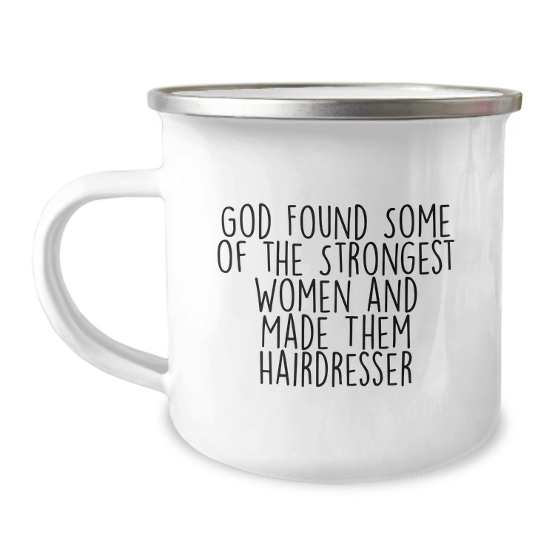 Funny Inspirational Hairdresser Gifts from Men to Women, 'God Found Some Of The Strongest Women And Made Them Hairdresser' Christmas Unique Mug for Hairdresser Friends Coworkers Family, Camping Mug - Image 1