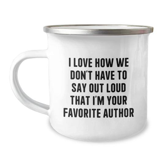 Author's Favorite Quotes Camping Mug for Graduation Gifts from Family to Men, Women, and Friends - Image 1