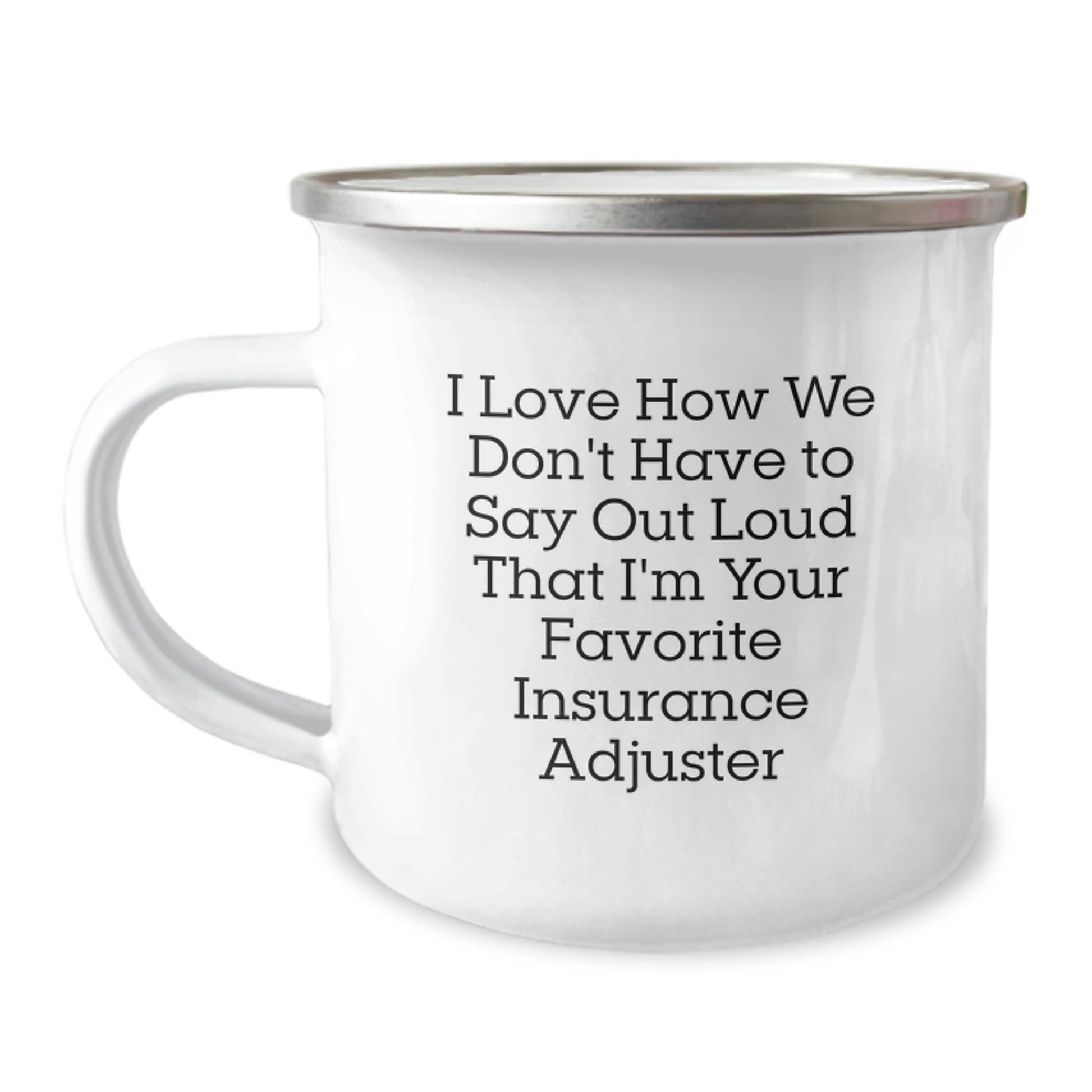 Funny Insurance Adjuster Gifts for Men, Unique Christmas Unique Gifts from Friends to Favorite Insurance Adjuster, Camping Mug - Image 1