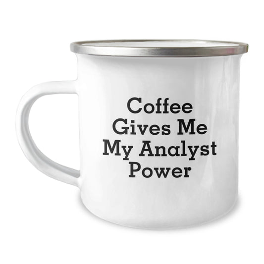 Funny Analyst Gifts for Him, Men, or Friends - 'Coffee Gives Me My Analyst Power' Stainless Steel Camping Mug for Christmas Unique Gifts - Image 1