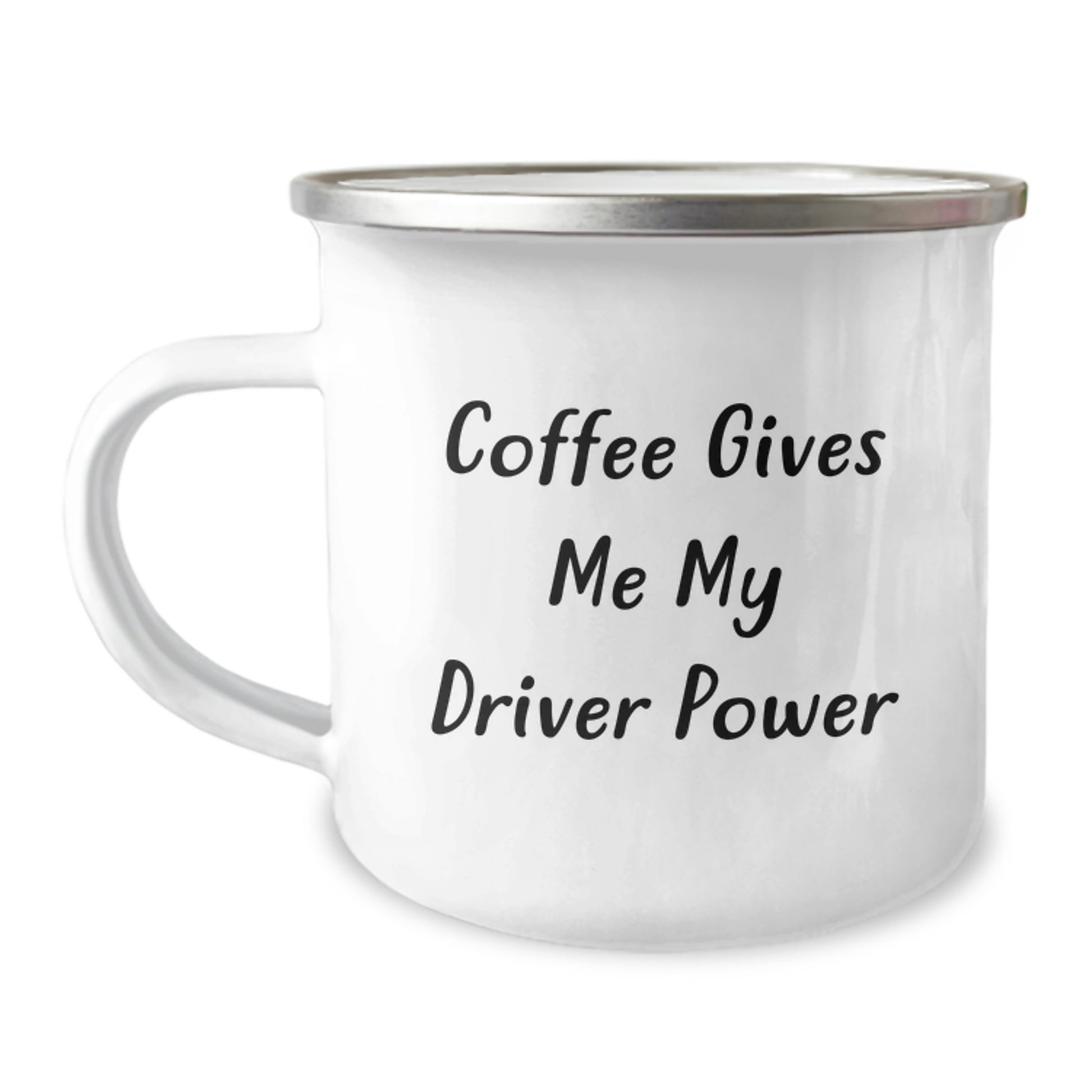 Funny Driver Gifts from Friends, 'Coffee Gives Me My Driver Power' Stainless Steel Camping Mug for Graduation - Image 1