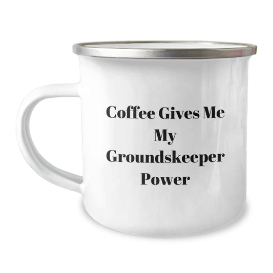 groundskeeper Gifts from Friends and Family, Funny Coffee Mugs for Graduation, Camping Mug with Quote 'Coffee Gives Me My groundskeeper Power' - Image 1