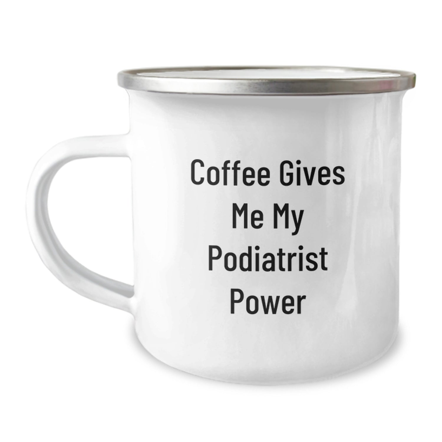 Funny Podiatrist Gifts for Men - 'Coffee Gives Me My Podiatrist Power' Enamel Camping Mug for Christmas Unique Gifts from Family - Image 1