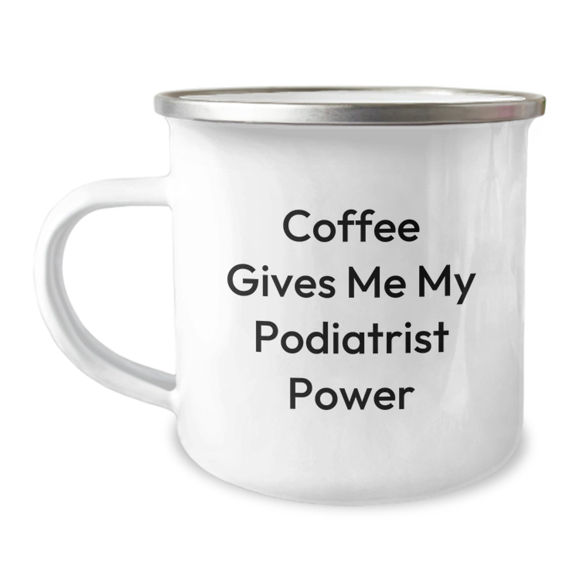 Funny Podiatrist Gifts for Men from Family - Coffee Gives Me My Podiatrist Power Camping Mug, Unique Christmas Unique Gifts for Podiatrist Friends - Image 1