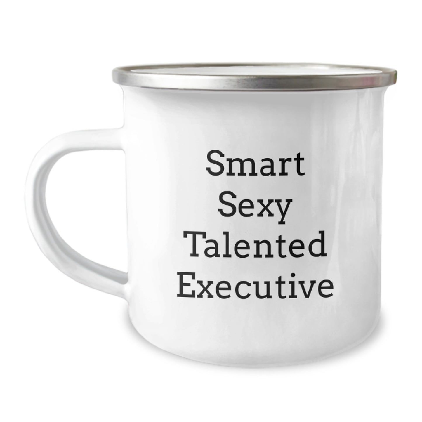 Smart Sexy Talented Executive Gifts from Friends, Unique Camping Mug for Graduation - Image 1