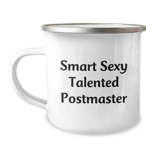Smart Sexy Talented Postmaster Gifts from Friends and Family for Birthday Unique Postmaster Camping Mug, Funny Quote Inside, 12 oz Stainless Steel with Enamel Finish - Image 1
