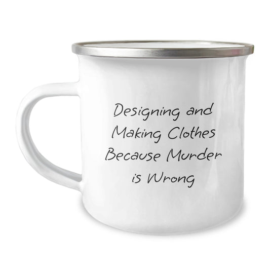 Designing and Making Clothes Gifts for Friends, Funny Camping Mug with Quote, Gifts from Friends on Birthday - Image 1