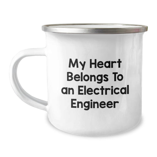 Funny Electrical Engineer Gifts, My Heart Belongs To An Electrical Engineer Camping Mug, Birthday Unique Gifts from Friends to Electrical Engineers, 12 oz Stainless Steel with Enamel Finish - Image 1