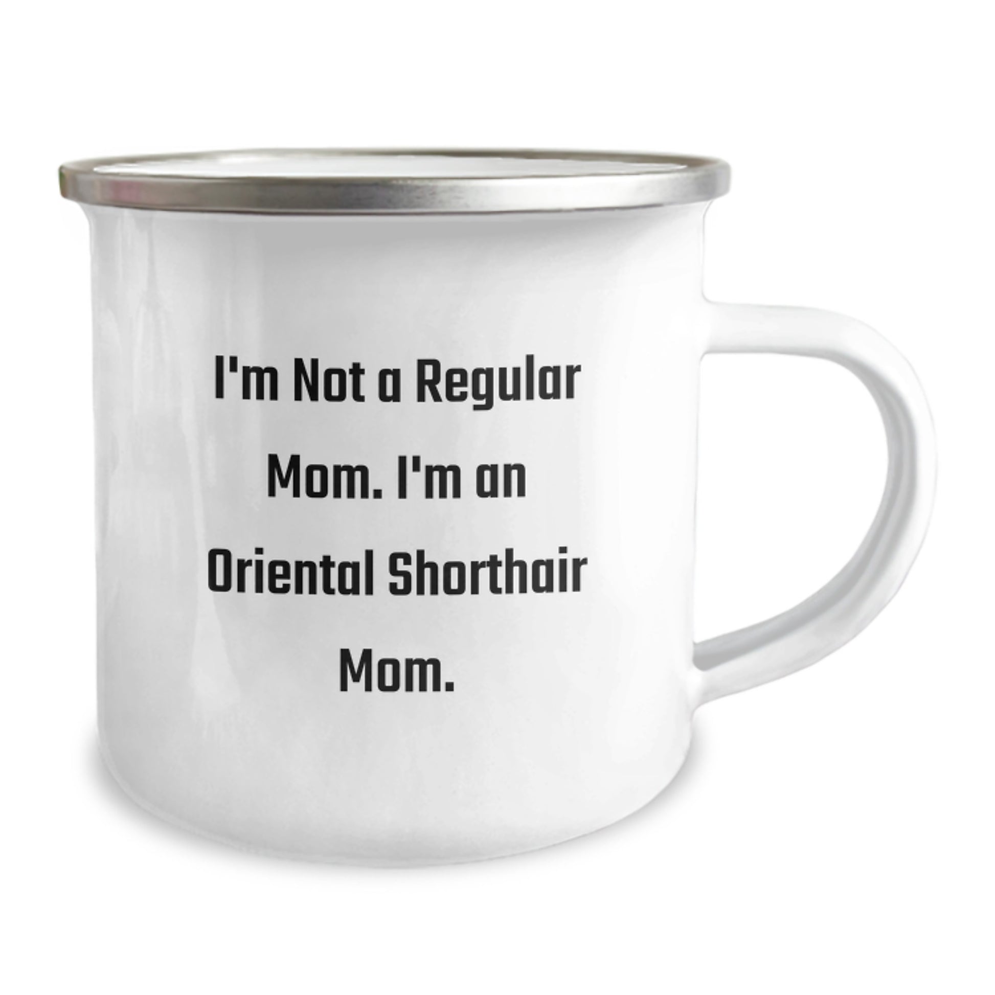 Oriental Shorthair Cat Mom Camping Mug Gifts for Friends - I'm Not A Regular Mom. I'm An Oriental Shorthair Mom. - Image 2