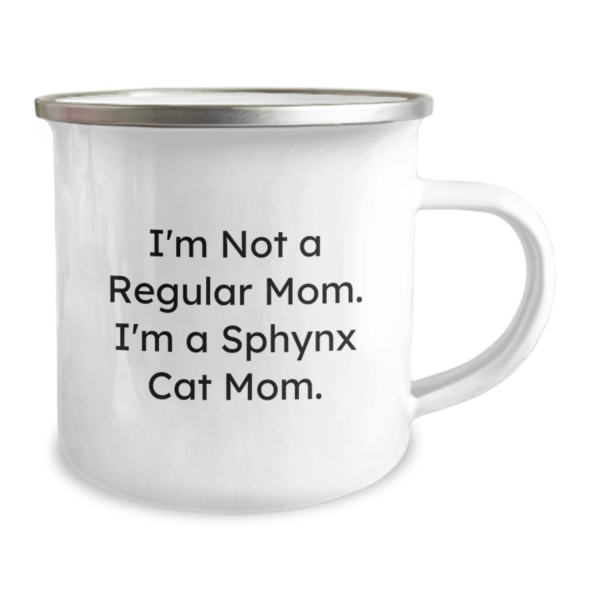 Sphynx Cat Mom, Funny Birthday Unique Gifts from Friends to Sphynx Cat Lovers, I'm Not A Regular Mom. I'm A Sphynx Cat Mom., Camping Mug for Sphynx Cat Enthusiasts, 12 oz Capacity - Image 2