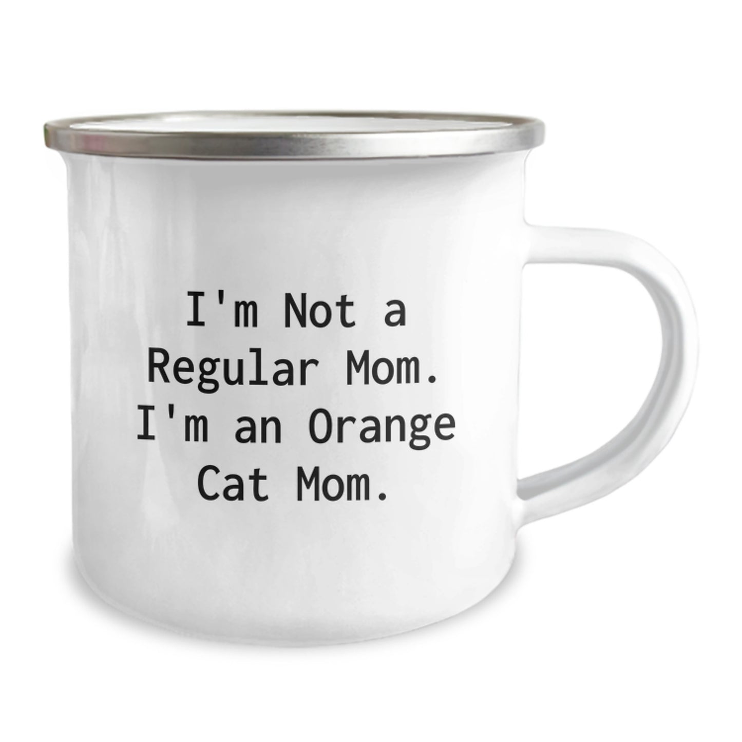 Orange Cat Mom Gifts - Funny Camping Mug, 'I'm Not A Regular Mom. I'm An Orange Cat Mom.' for Birthday, Gifts from Family, Friends, or Coworkers - Image 2