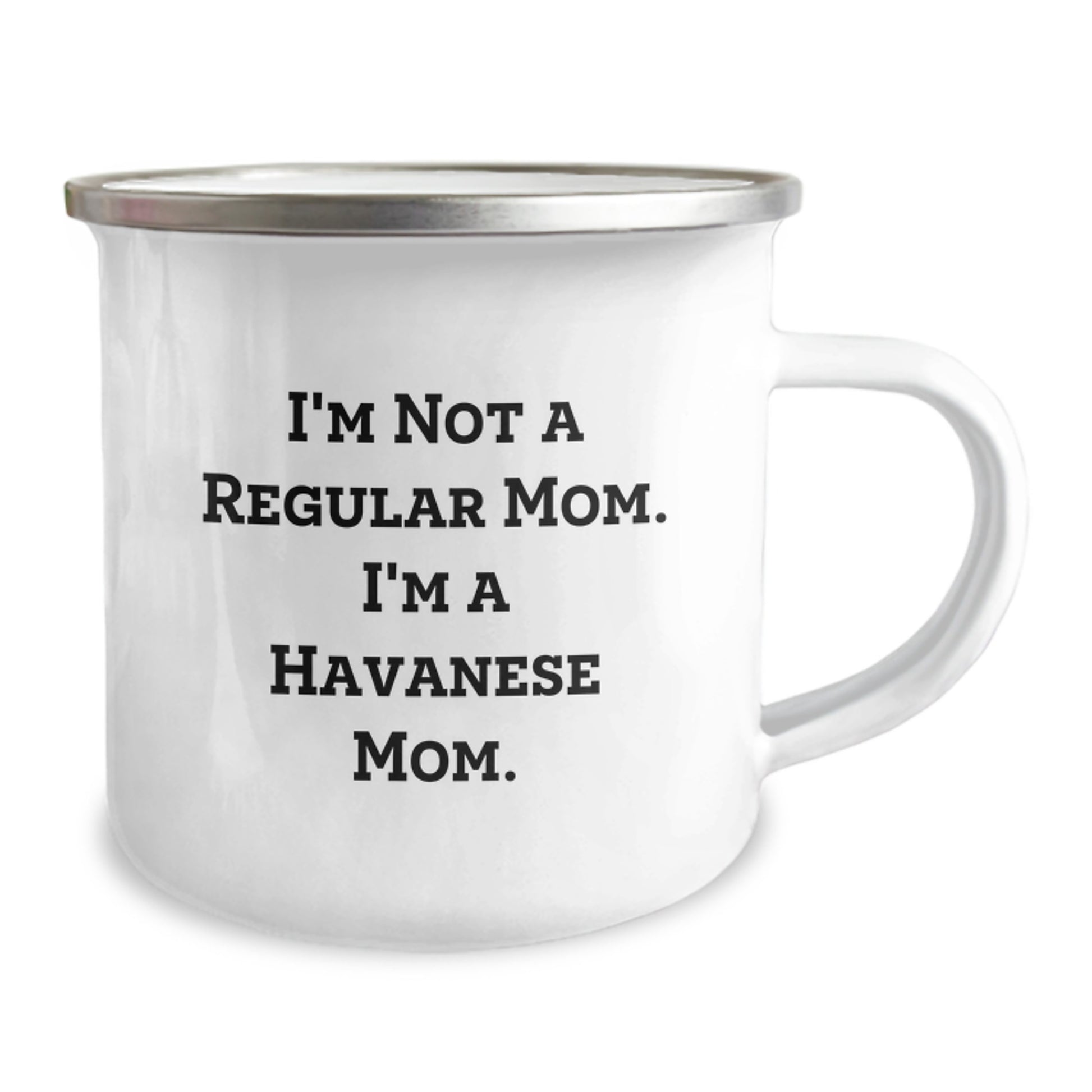 Havanese Dog Mom Gifts, Funny Camping Mug, I'm Not A Regular Mom. I'm A Havanese Mom., Gifts from Mom to Havanese Dog Owner, Birthday Unique Treasures - Image 2