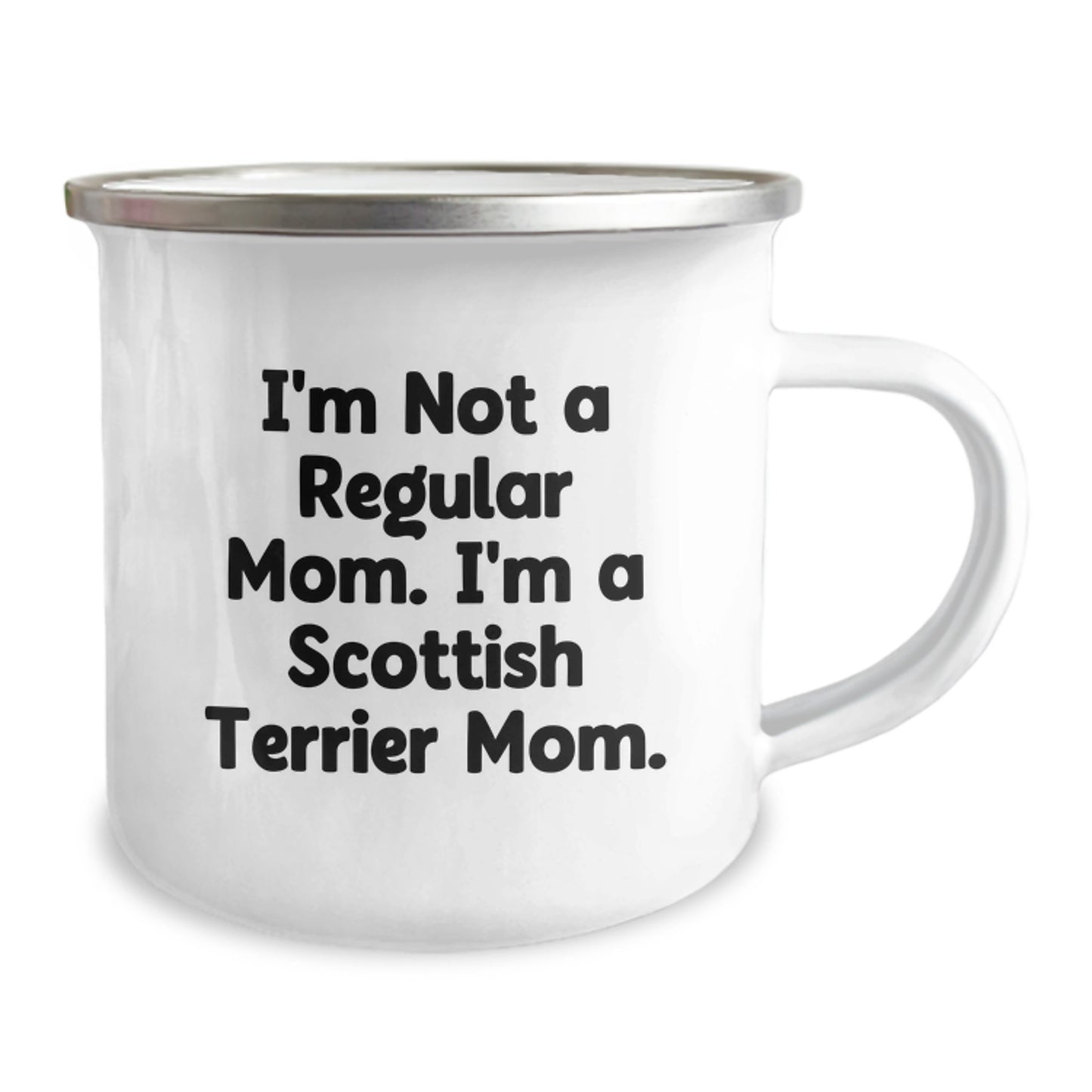 Funny Scottish Terrier Dog Mom Gifts for Him Her Friends Family - 'I'm Not A Regular Mom. I'm A Scottish Terrier Mom.' Camping Mug for Birthday - Image 2