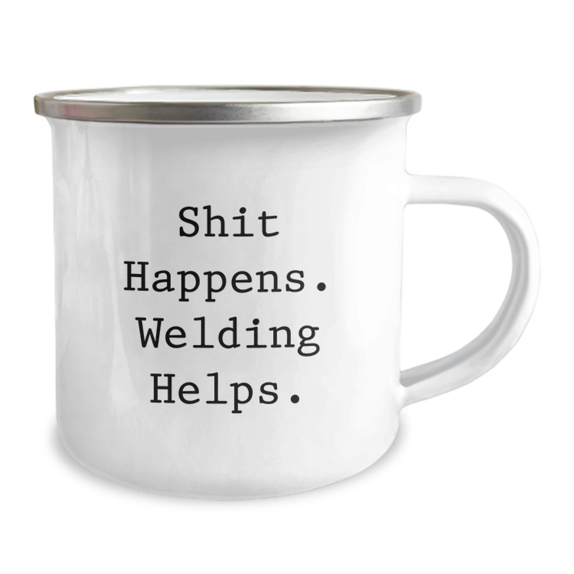 Welding Humor Gifts for Men, Funny Birthday Present from Friends, 'Shit Happens. Welding Helps.' Enamel Camping Mug - Image 2