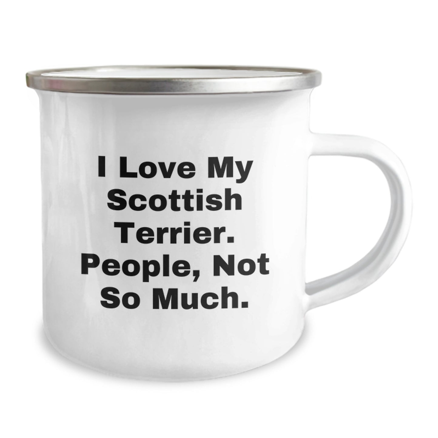 Funny Scottish Terrier Dog Gifts for Men, Women, Friends from Family - I Love My Scottish Terrier. People, Not So Much. Scottish Terrier Dog Lover Camping Mug, Graduation Unique Gifts - Image 2