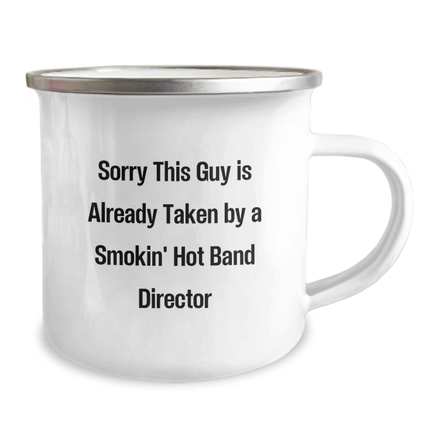 Funny Band Director Gifts from Friends - Sorry This Guy Is Already Taken Camping Mug for Graduation - Image 2