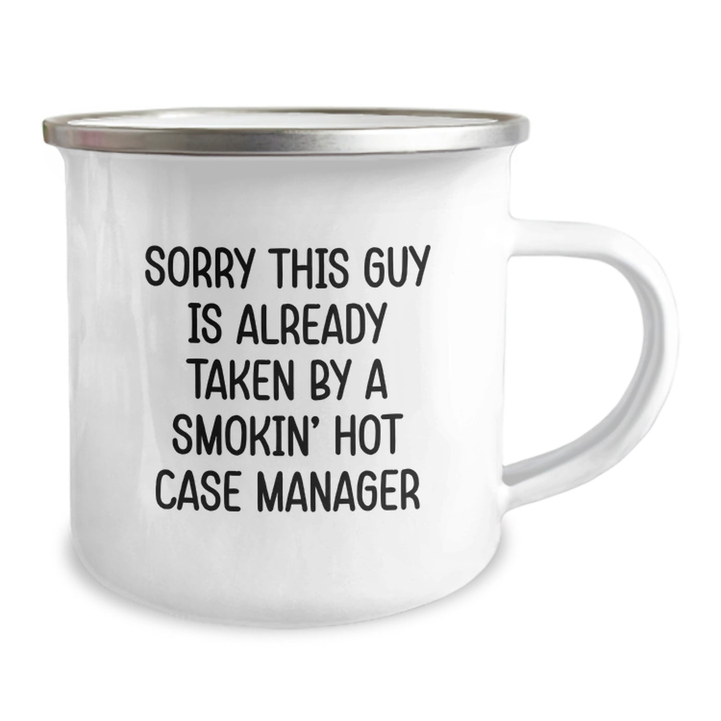 Funny Case Manager Gifts from Friends, Unique Camping Mug for Smokin' Hot Case Manager Graduation Celebration, Sorry This Guy Is Already Taken - Image 2