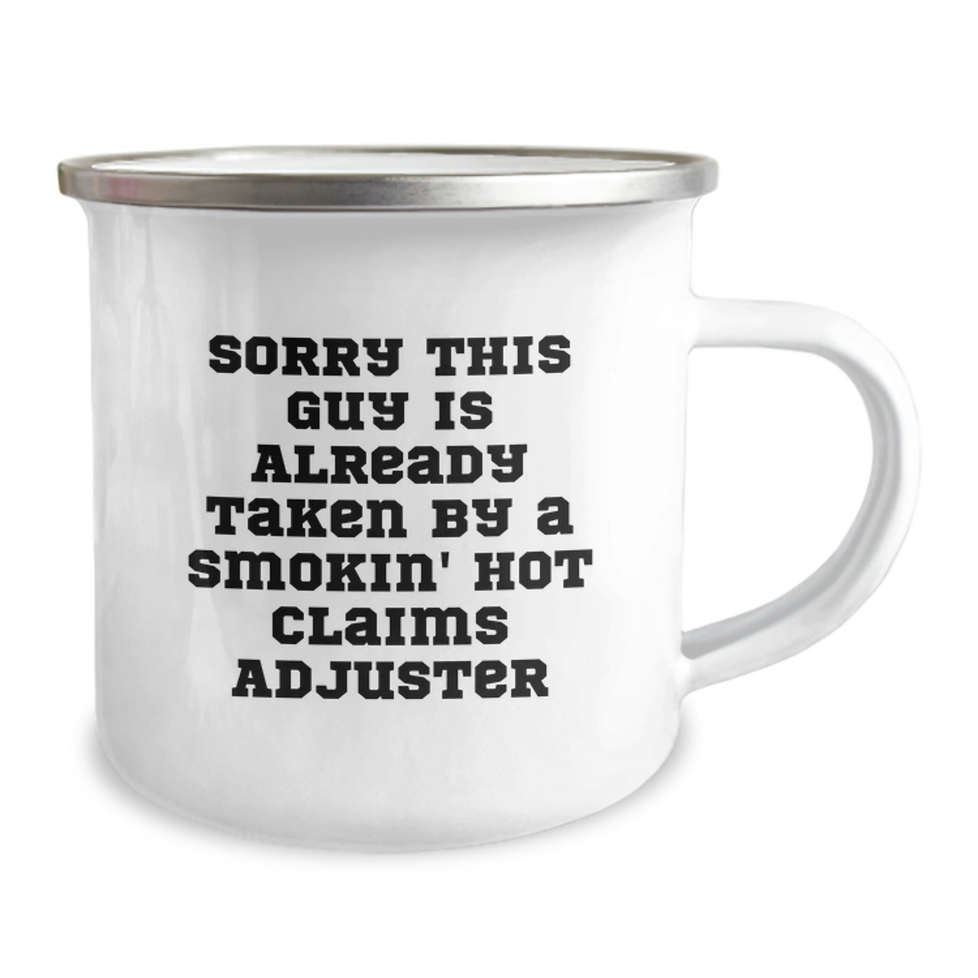 Claims Adjuster Gifts, Funny Quote, Camping Mug - Sorry This Guy Is Already Taken - Gifts from Friends, Gifts for Claims Adjuster - Image 2