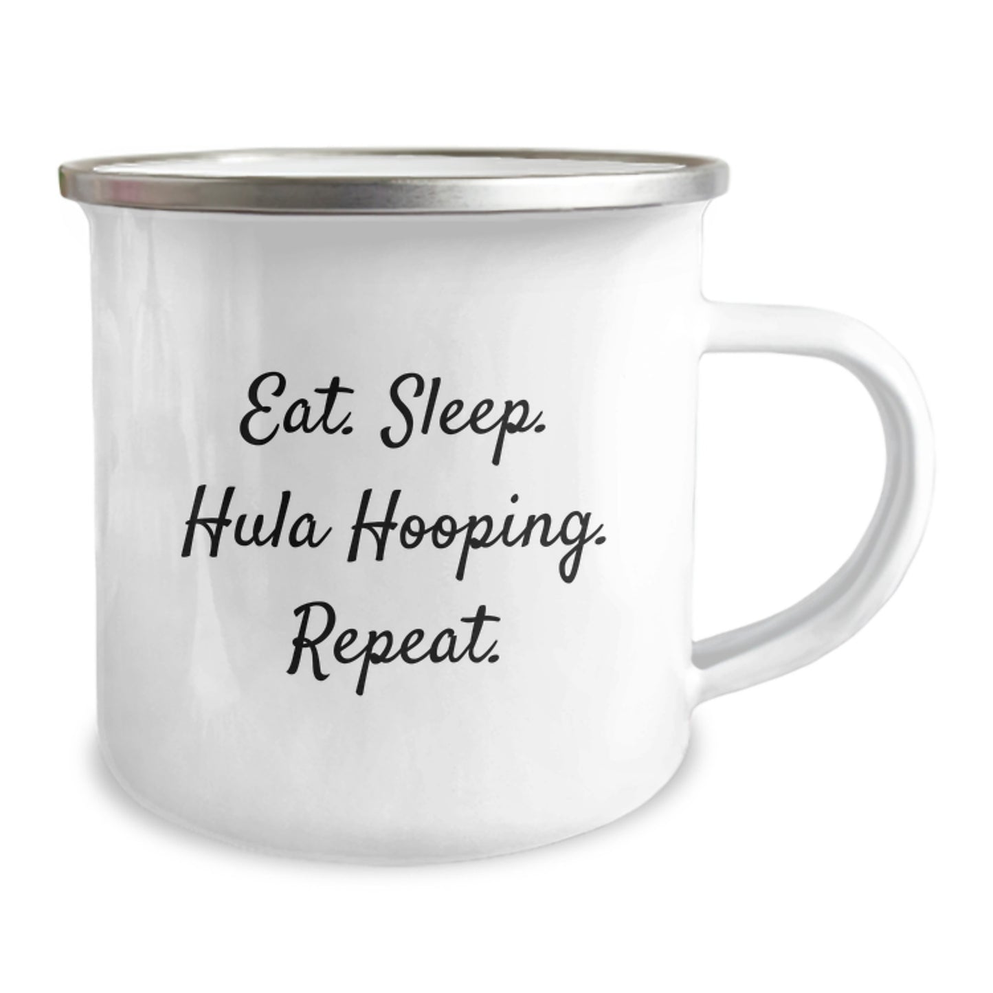 Hula Hooping Fun Gifts from Family and Friends for a Birthday, Eat. Sleep. Hula Hooping. Repeat. Stainless Steel Camping Mug, 12 oz - Image 2