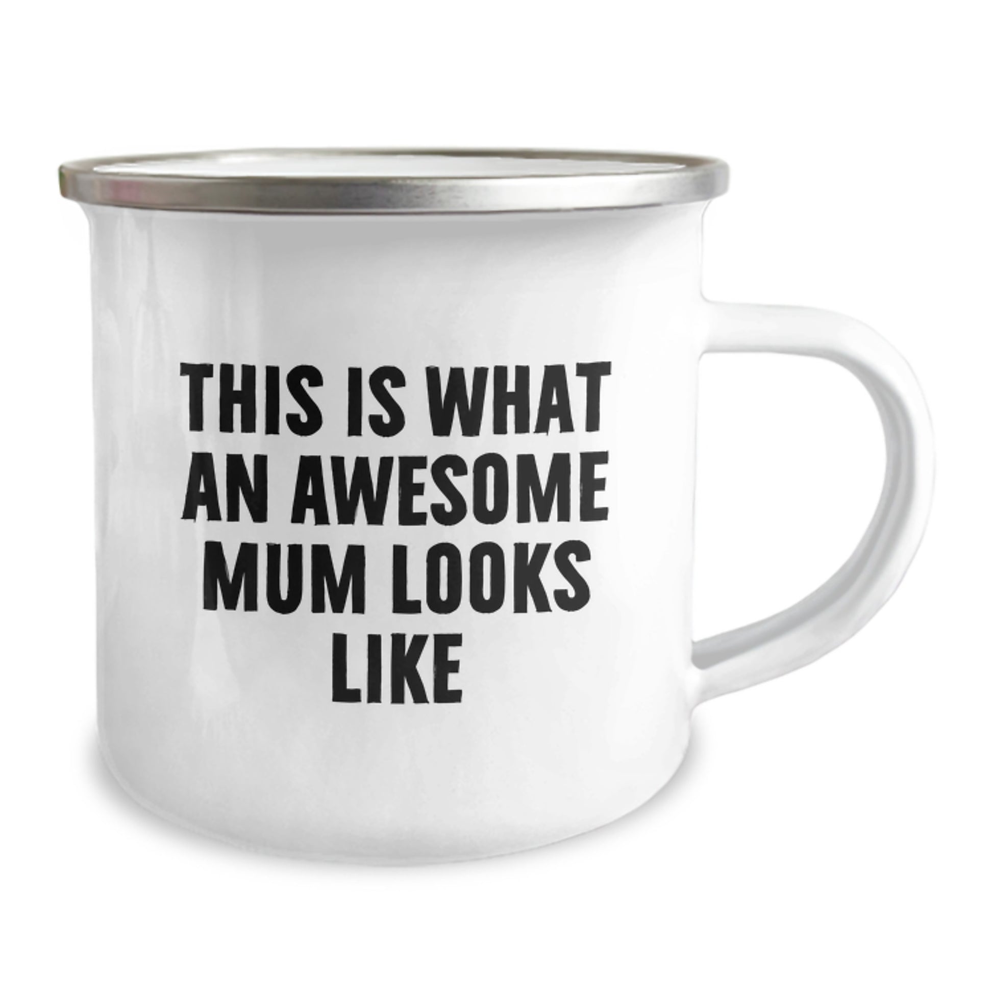 Funny Mum Camping Mug, Gifts from Mum, This Is What An Awesome Mum Looks Like, 12 oz Stainless Steel with Enamel Finish, Gifts for Mum on Graduation - Image 2