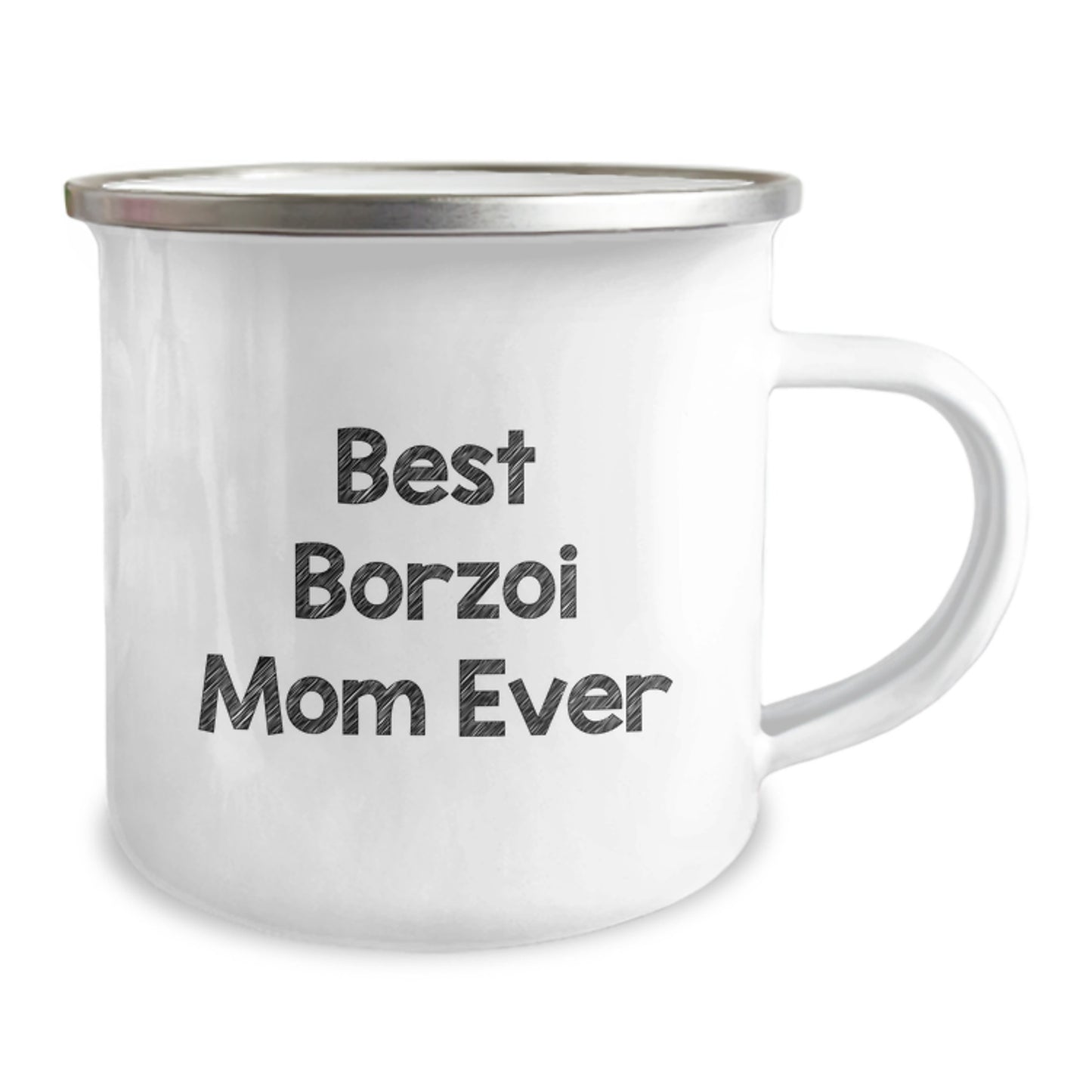 Borzoi Dog Mom's Camping Mug Gift from Friends for Birthday, Funny Quote 'Best Borzoi Mom Ever' - 12 oz Stainless Steel with Enamel Finish - Image 2