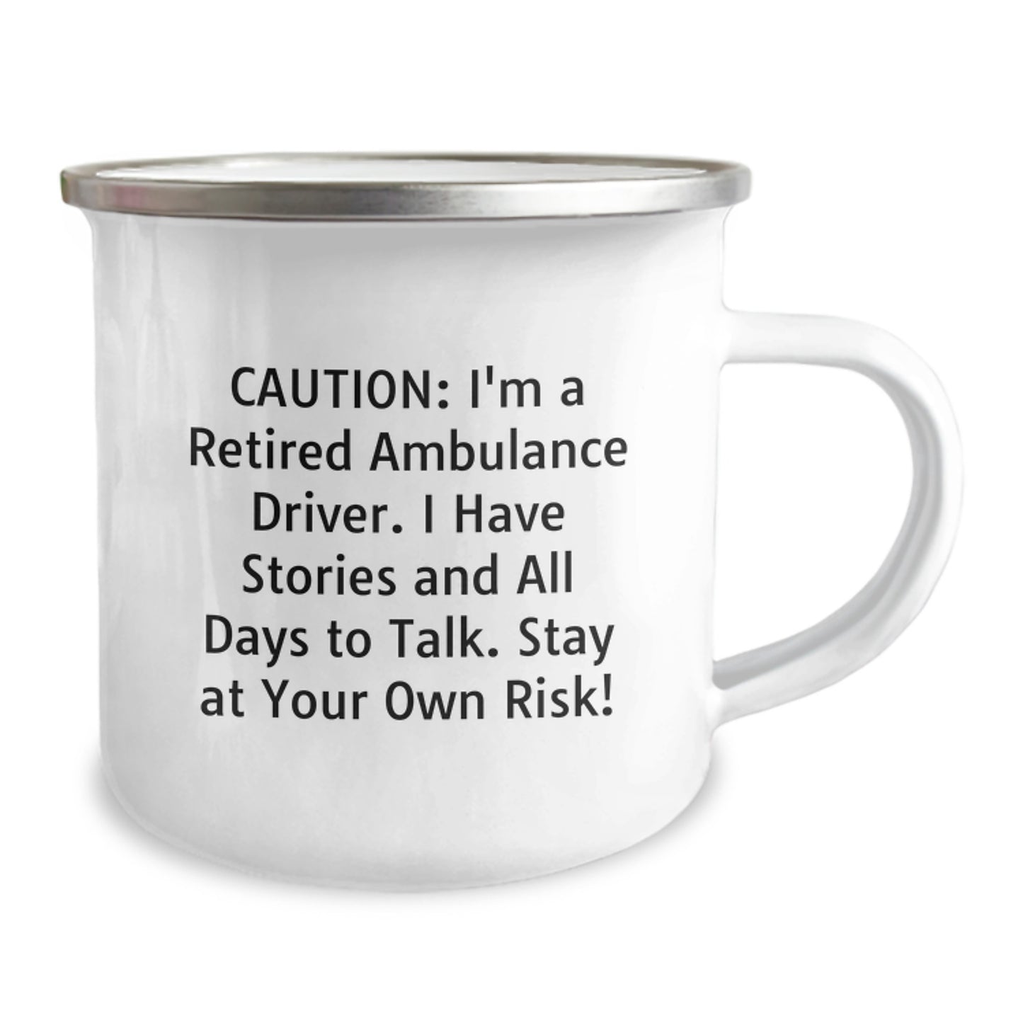 Funny Ambulance Driver Gifts - Caution: I'm A Retired Ambulance Driver, Stay At Your Own Risk! Christmas Unique Ambulance Driver Mug for Men - Image 2