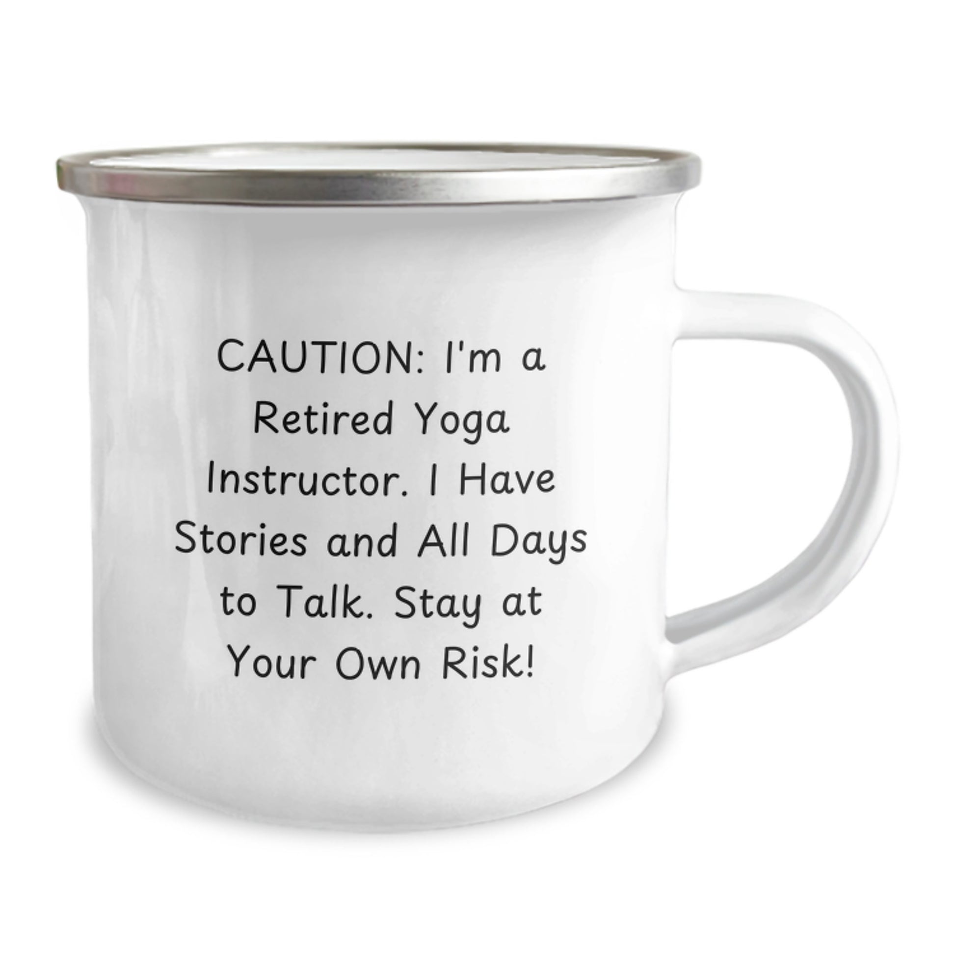 Funny Yoga Instructor Gifts - Camping Mug for Friends, Family, or Coworkers - Caution: I'm A Retired Yoga Instructor. I Have Stories And All Days To Talk. Stay At Your Own Risk! - Image 2