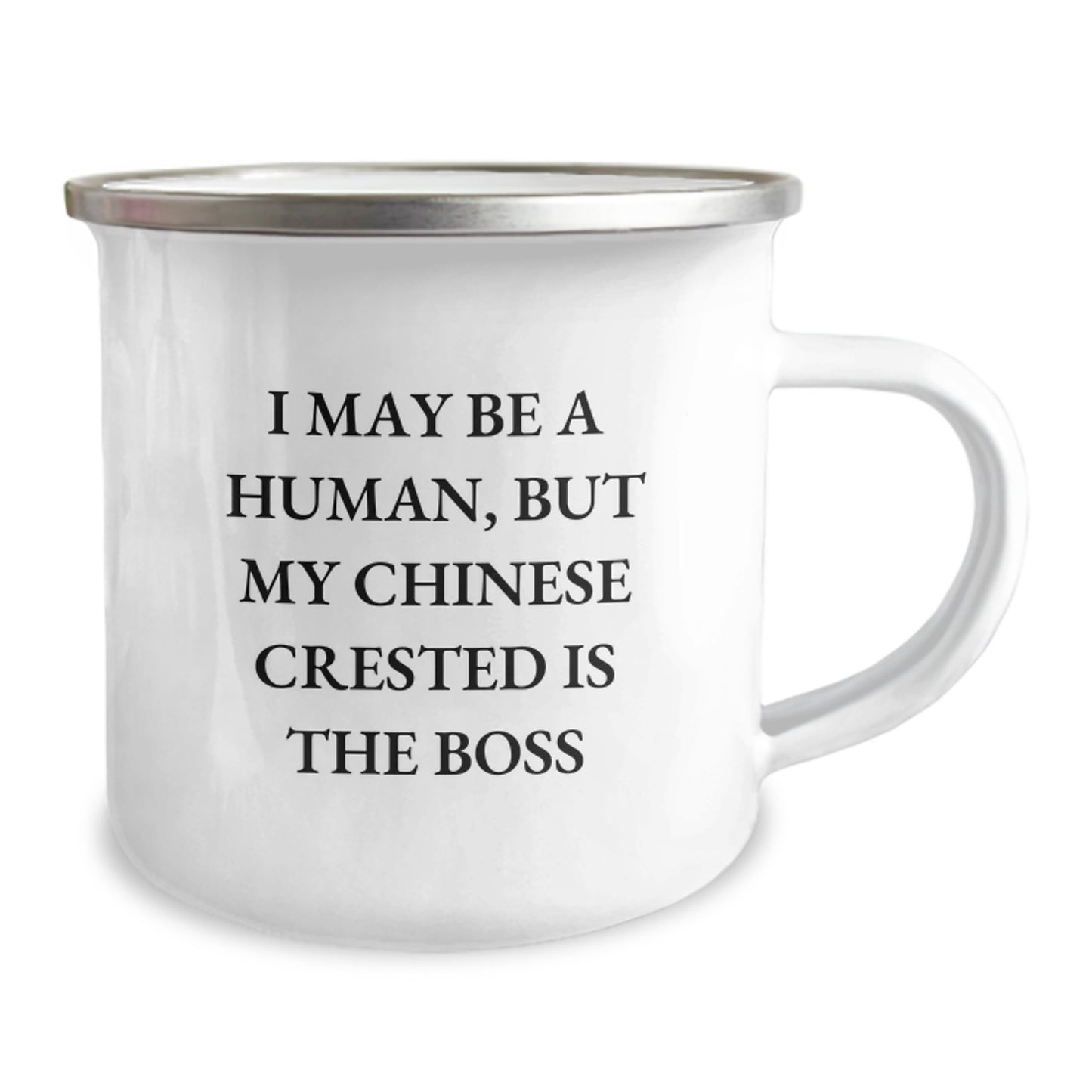 Chinese Crested Dog Lovers Gifts From Friends, Unique Birthday Unique Gifts For Men, Camping Mug I May Be A Human But My Chinese Crested Is The Boss Funny Quote - Image 2