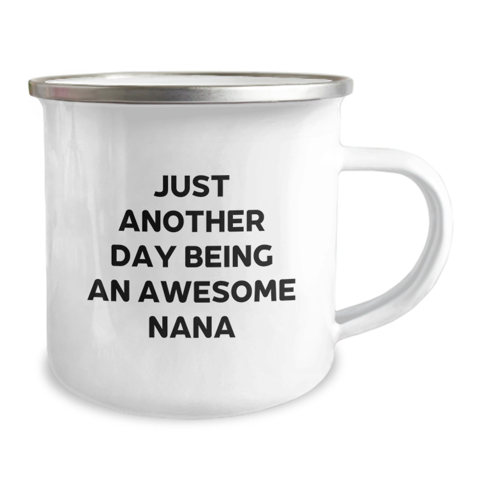 Funny Nana Gifts for Birthday, Just Another Day Being An Awesome Nana Quote, Camping Mug from Men to Nana, 12 oz Stainless Steel - Image 2