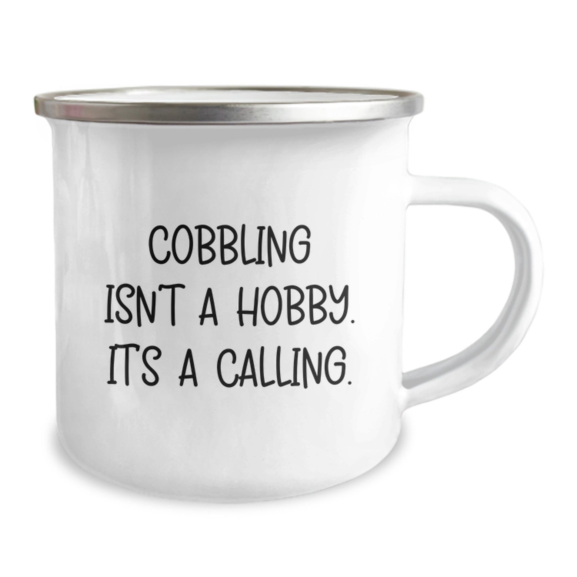 Funny Gifts from Friends for Cobbling Enthusiasts - Christmas Unique Mugs for Camping Lovers with Inspirational 'Cobbling Isn't A Hobby. It's A Calling.' Quote - Image 2