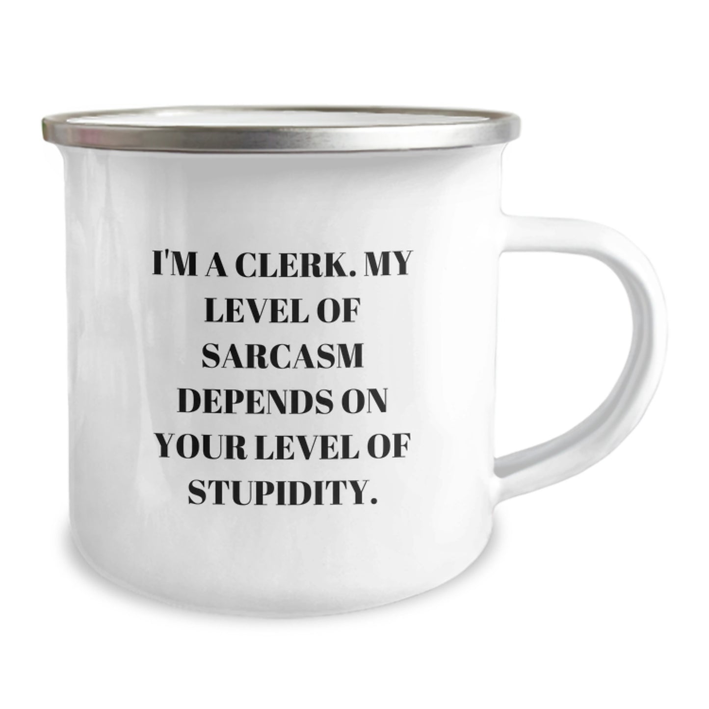 Clerk Gift for Birthday - Funny Sarcasm Quote Camping Mug, Gifts from Friends to Men, Women, Coworkers, Family - Image 2