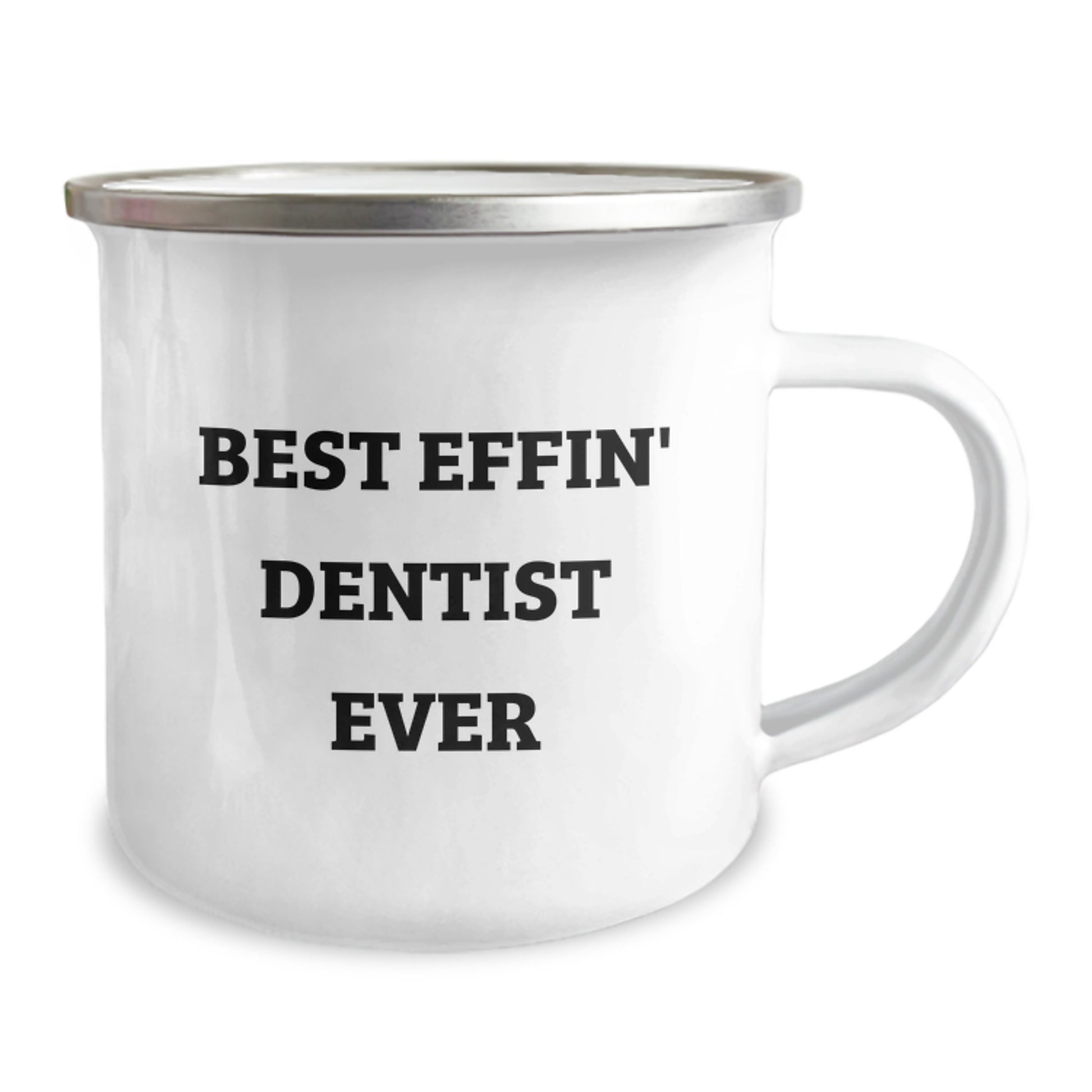 Funny Dentist Gifts from Friends for Men - Best Effin' Dentist Ever Enamel Camping Mug for Christmas - Image 2