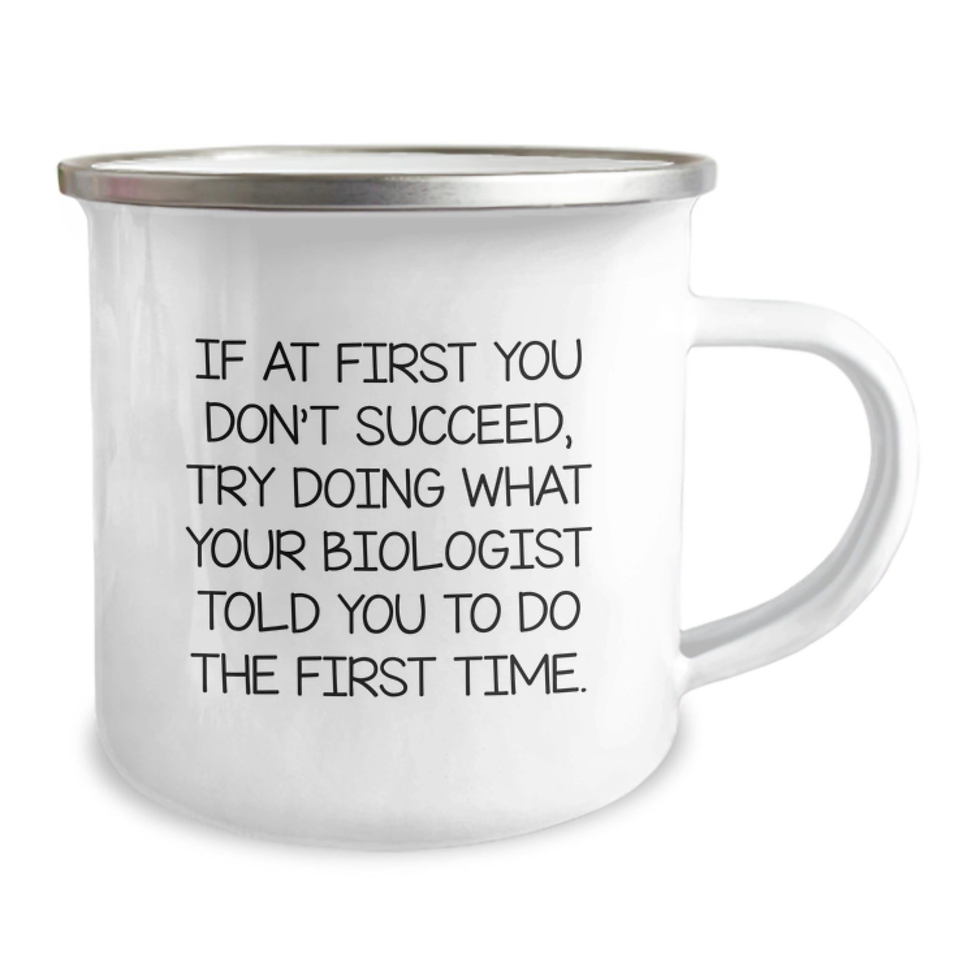 Funny Biologist Gifts - Camping Mug for Men - If At First You Don't Succeed Gifts from Dad to Biologist Son - Unique Christmas Unique Gifts for Biologist Friends - Image 2