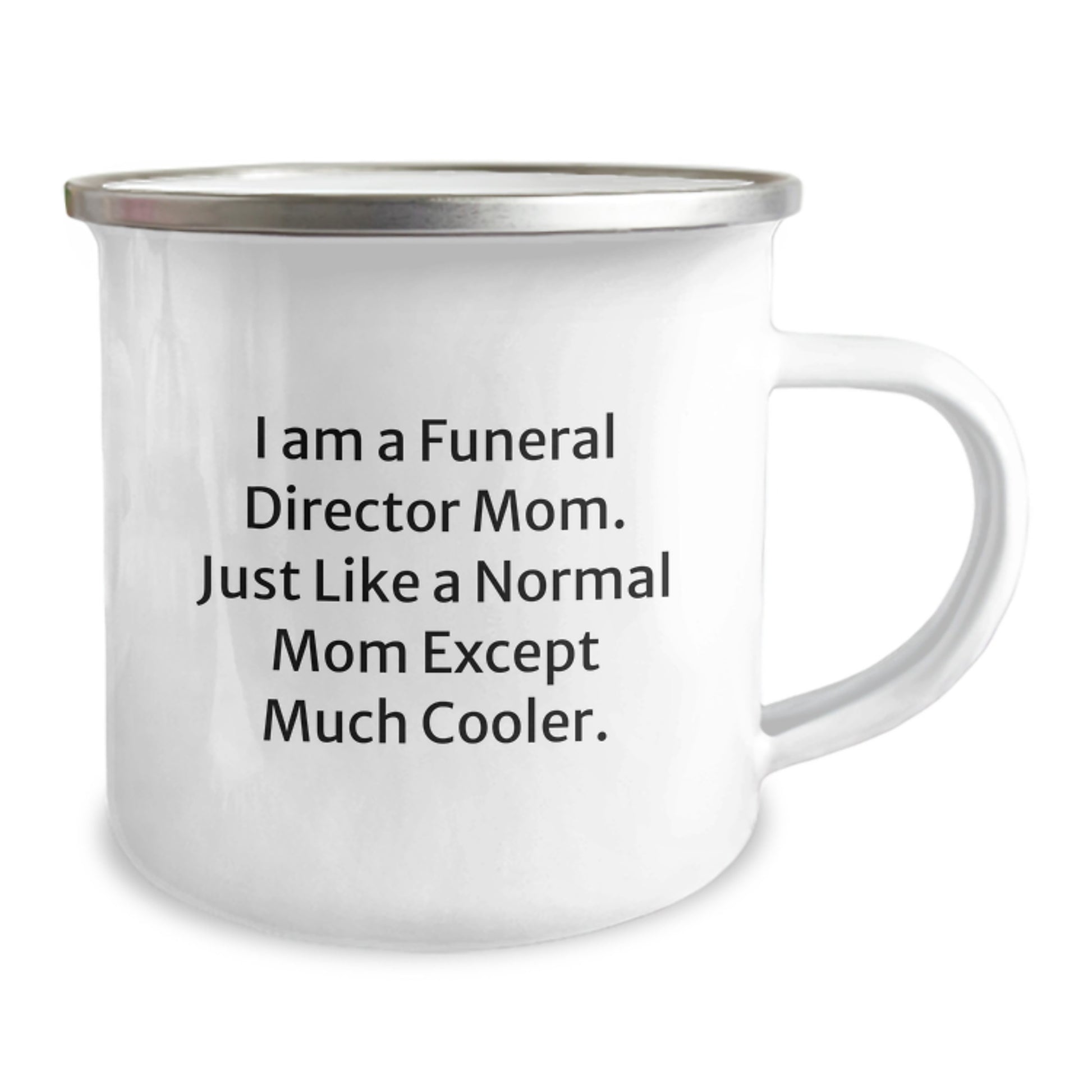 Funeral Director Mom's Camping Mug, Funny Gift for Funeral Directors, Unique Christmas Unique Gifts from Family to Funeral Director Friends - Image 2