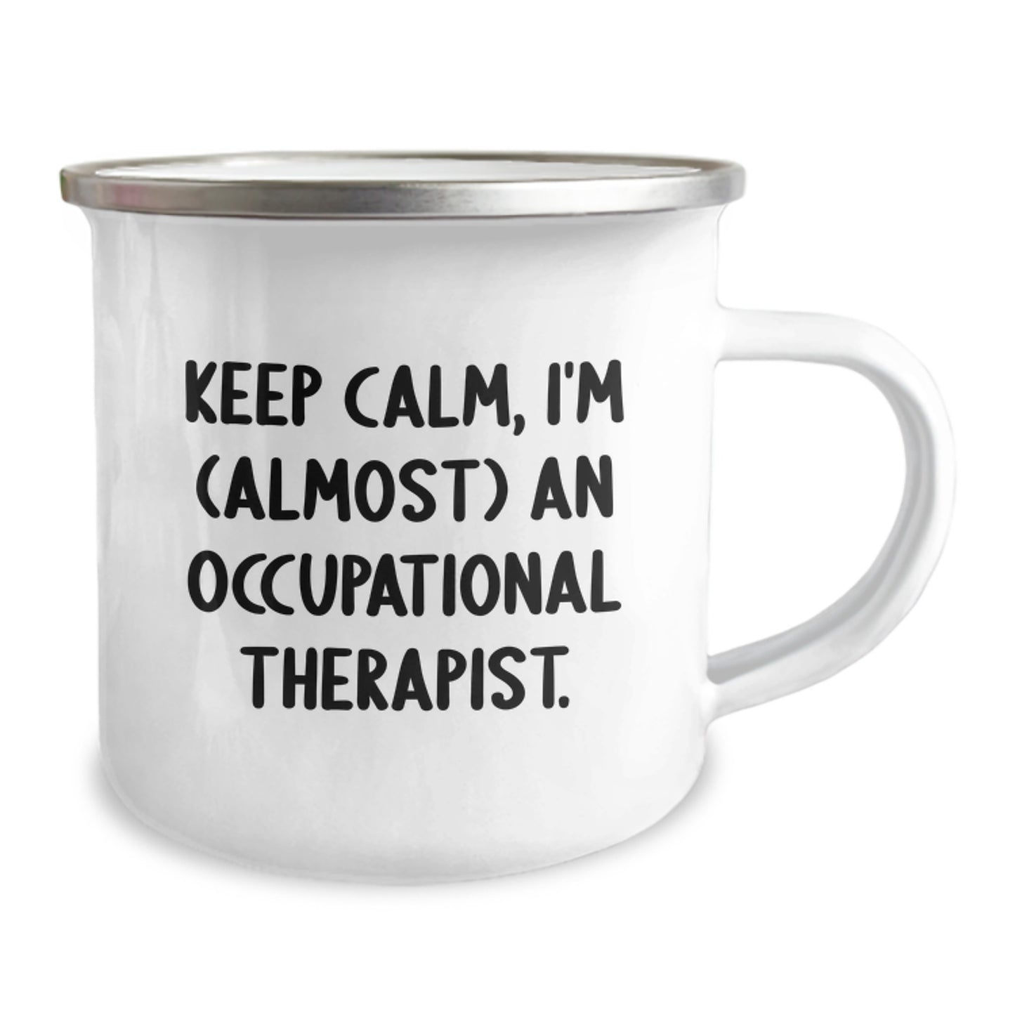Christmas Unique Gifts for Occupational Therapist Friends, Funny Camping Mugs for Occupational Therapist, Occupational Therapist Enthusiast Gifts, I'm Almost an Occupational Therapist Camping Mug - Image 2