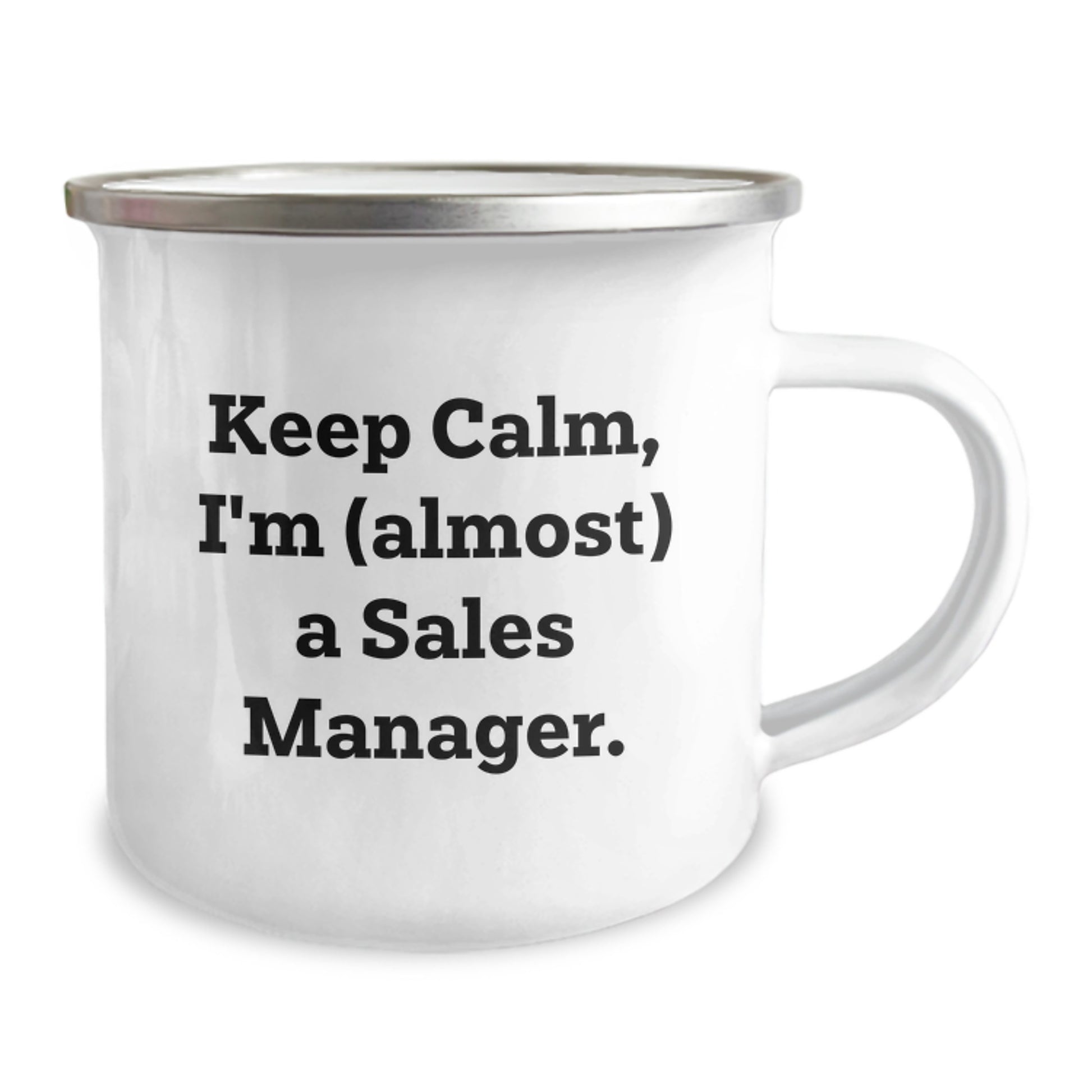 Funny Gift for Sales Manager - Keep Calm, I'm (almost) A Sales Manager., Unique Christmas Unique Gifts for Men, Women, Friends, and Coworkers, Camping Mug for Sales Team Leaders - Image 2