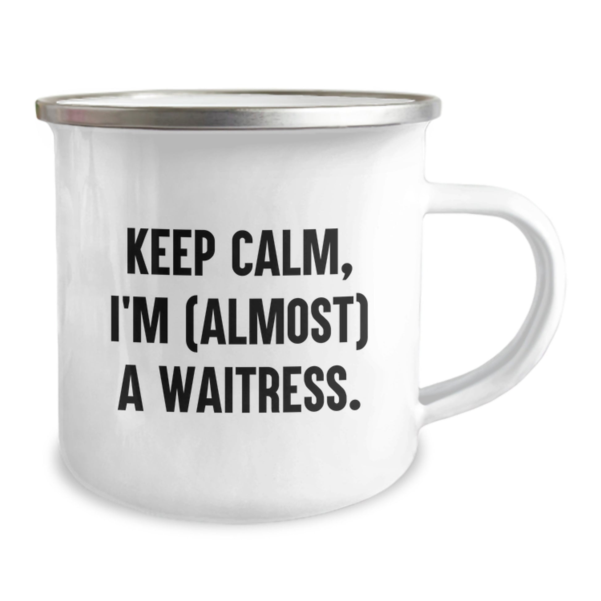 Funny Waitress Gifts from Friends for Christmas - Keep Calm, I'm (almost) A Waitress Camping Mug - Image 2