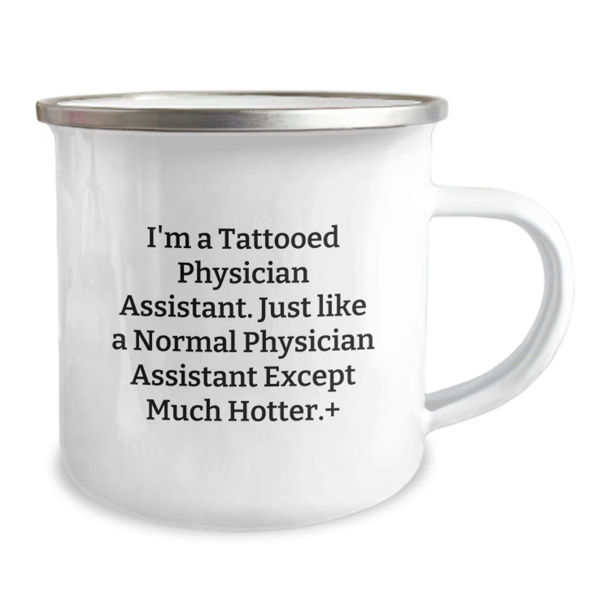 Funny Physician Assistant Gifts for Men - 'I'm A Tattooed Physician Assistant' Camping Mug, Unique Christmas Memorable Presents for Physician Assistant Friends, Family, Coworkers - Image 2