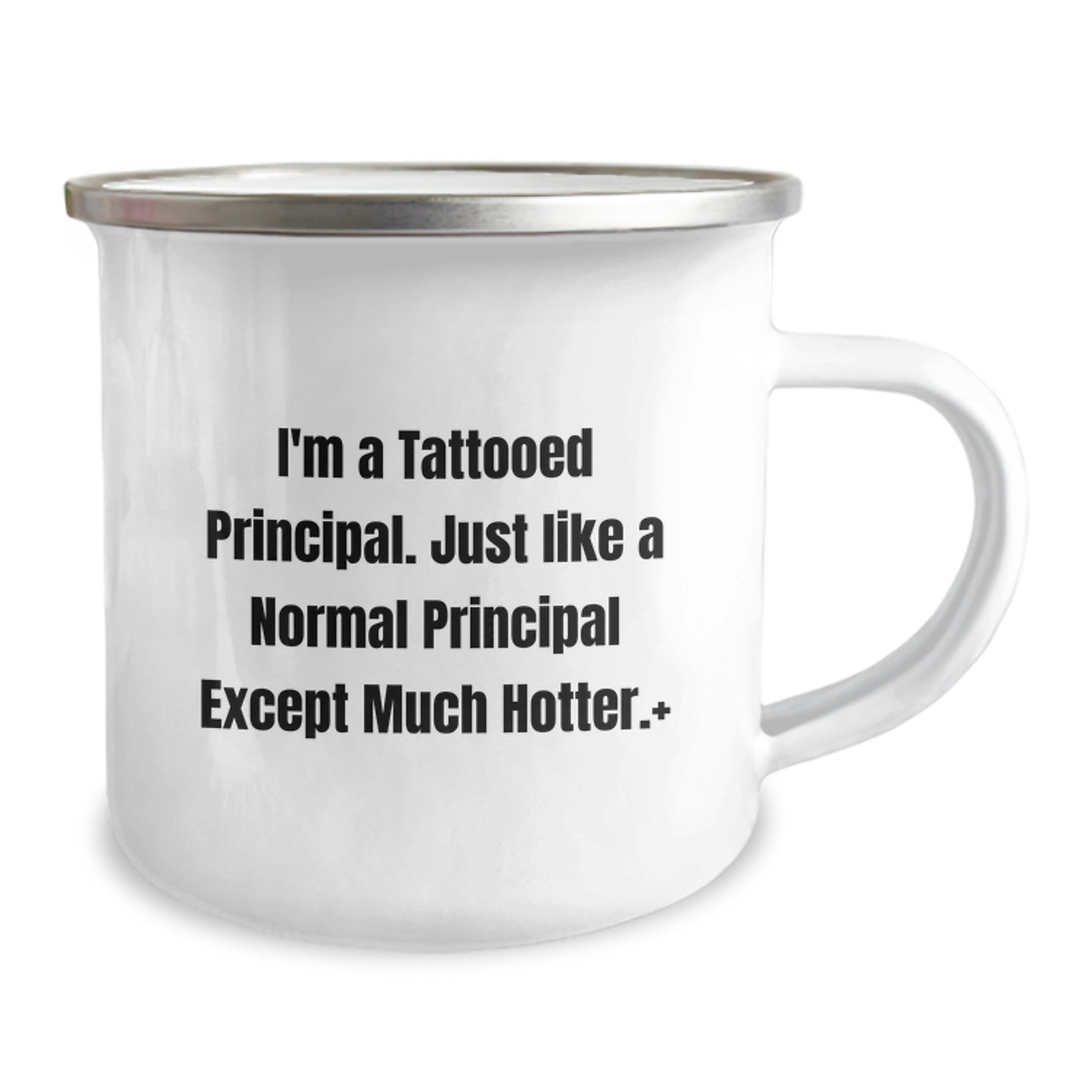 Funny Principal Gifts from Friends for Principal - Christmas Unique Mugs, I'm A Tattooed Principal Except Much Hotter+ Camping Mug - Image 2