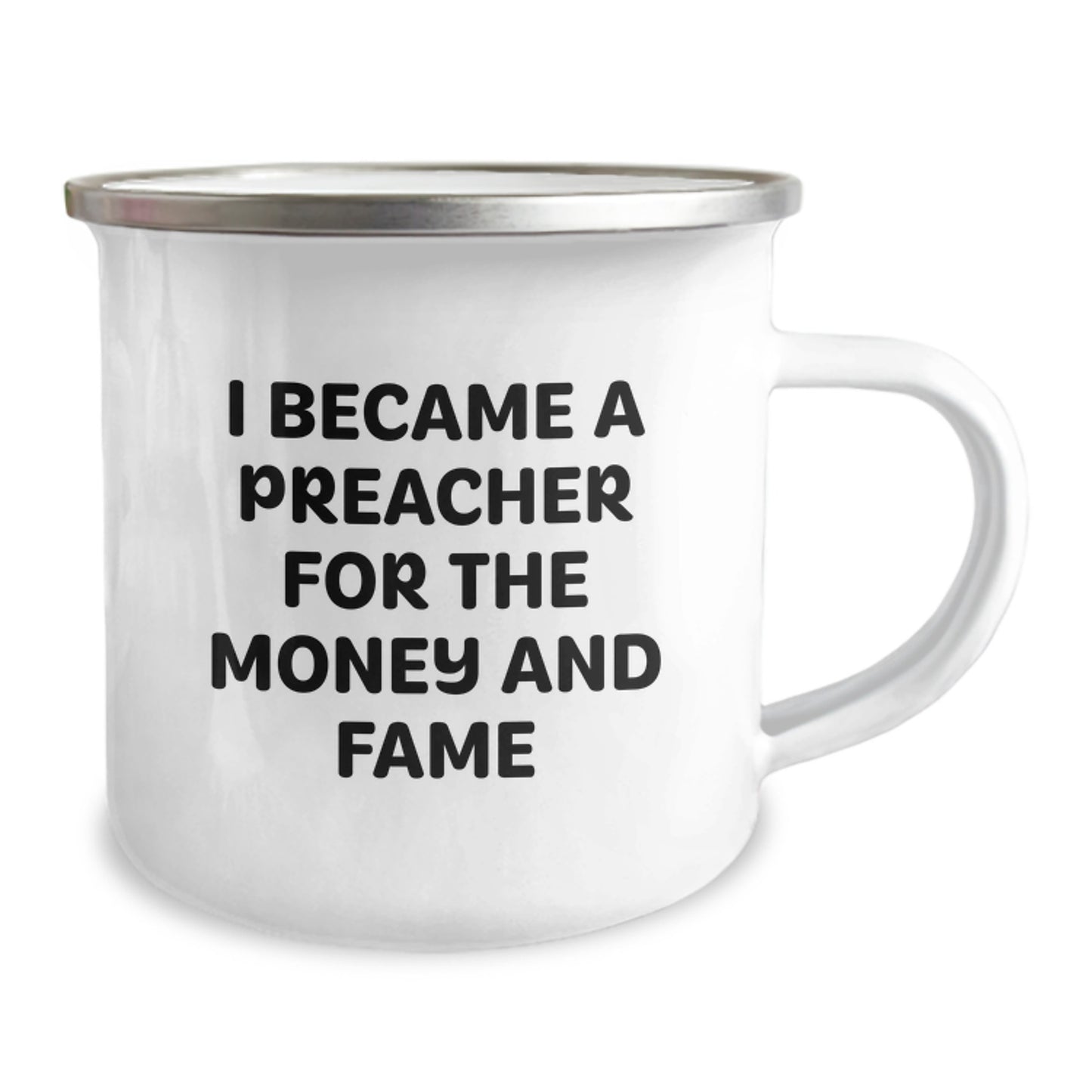 Funny Preacher Gifts for Men, Unique Camping Mug 'I Became A Preacher For The Money And Fame' Christmas Unique Gifts from Family - Image 2