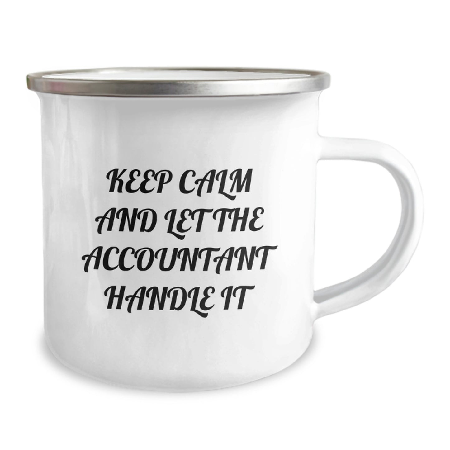 Funny Accountant Gifts for Men, Christmas Unique Gifts from Friends - Keep Calm And Let The Accountant Handle It Camping Mug - Image 2