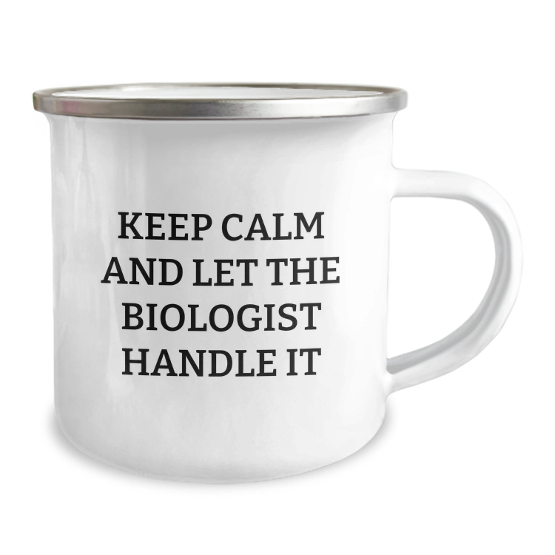 Funny Biologist Camping Mug Gifts from Family for Christmas - Keep Calm And Let The Biologist Handle It - Image 2