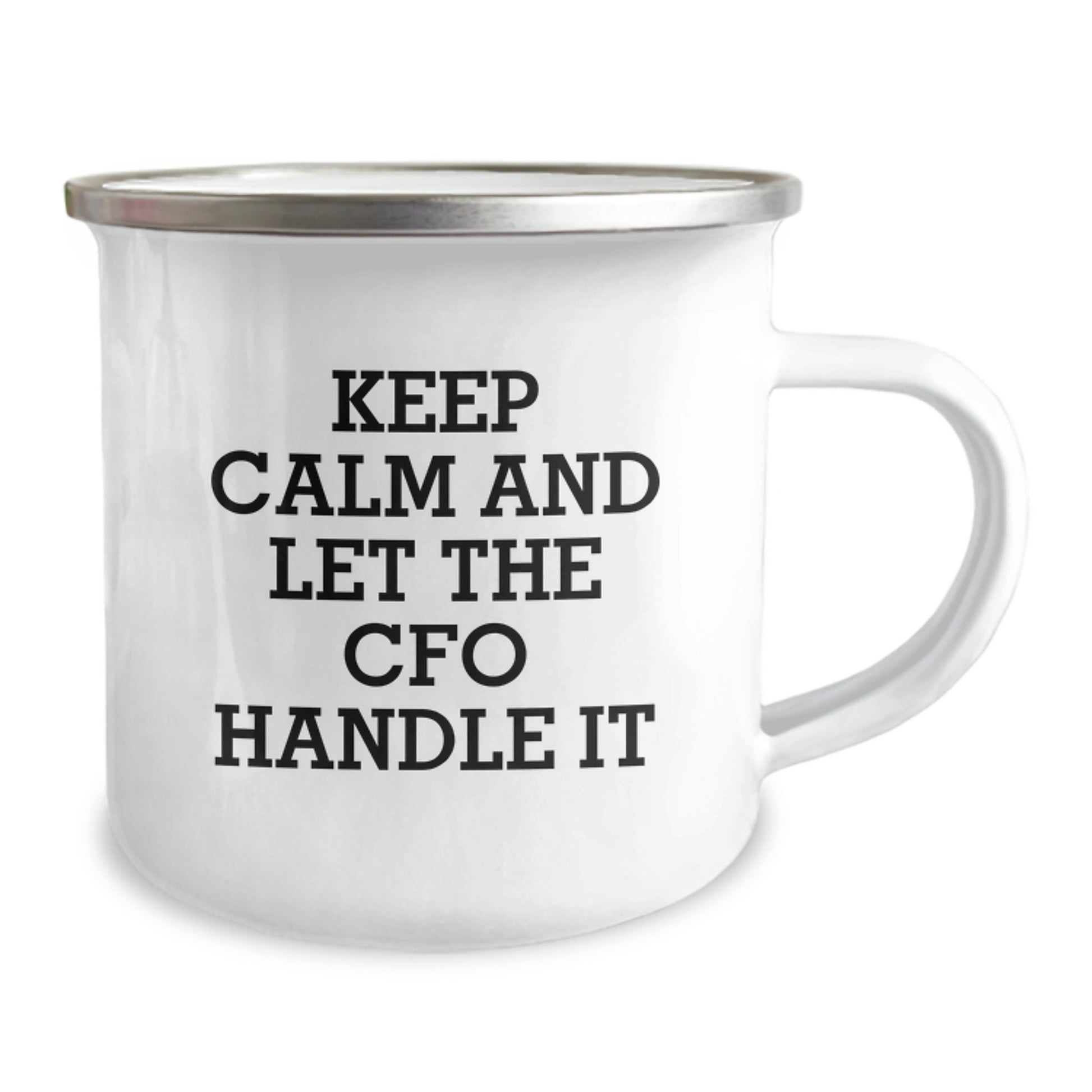Funny CFO Christmas Unique Gifts for Men - Camping Mug Keep Calm And Let The CFO Handle It - Image 2