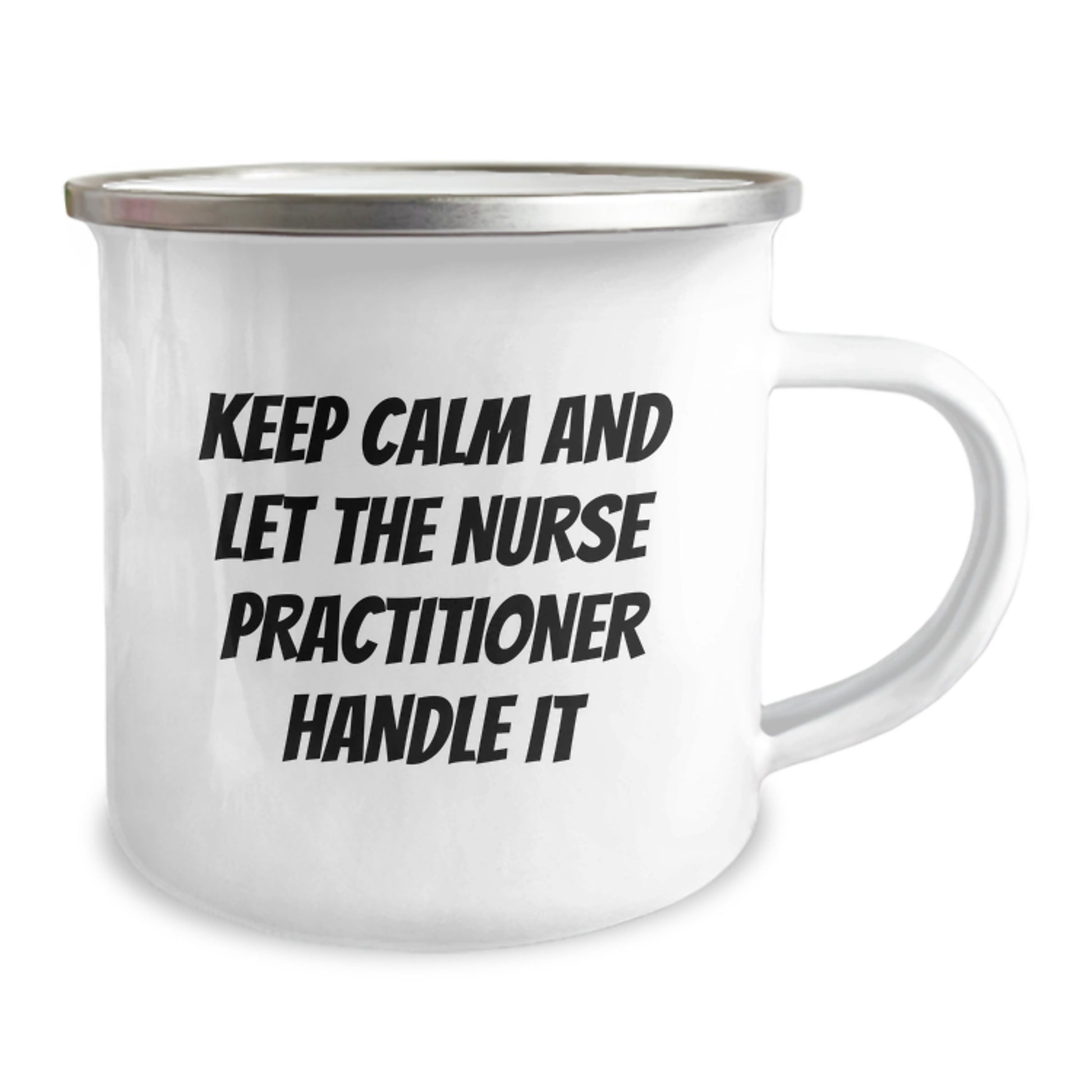 Funny Nurse Practitioner Gifts, Christmas Unique Mugs, Keep Calm And Let The Nurse Practitioner Handle It, Camping Mug for Nurse Practitioner Friends, Gifts from Family, Christmas Unique Gifts - Image 2